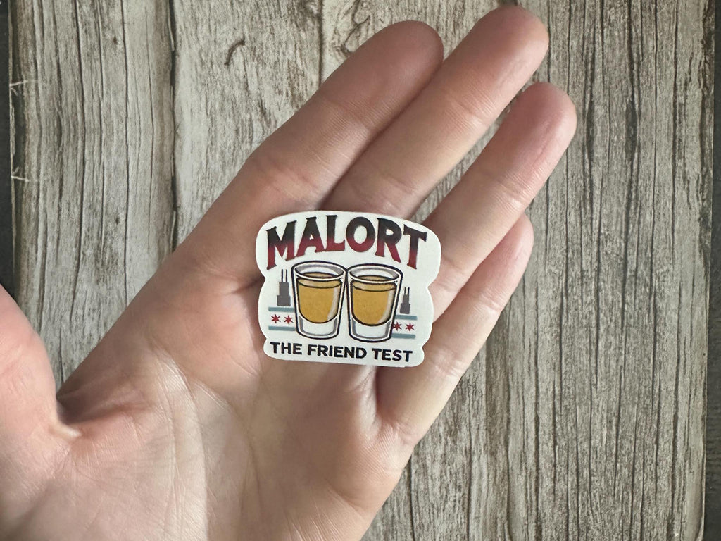 Malort Friend Test Waterproof Sticker: Chicago Humor Vinyl Decal