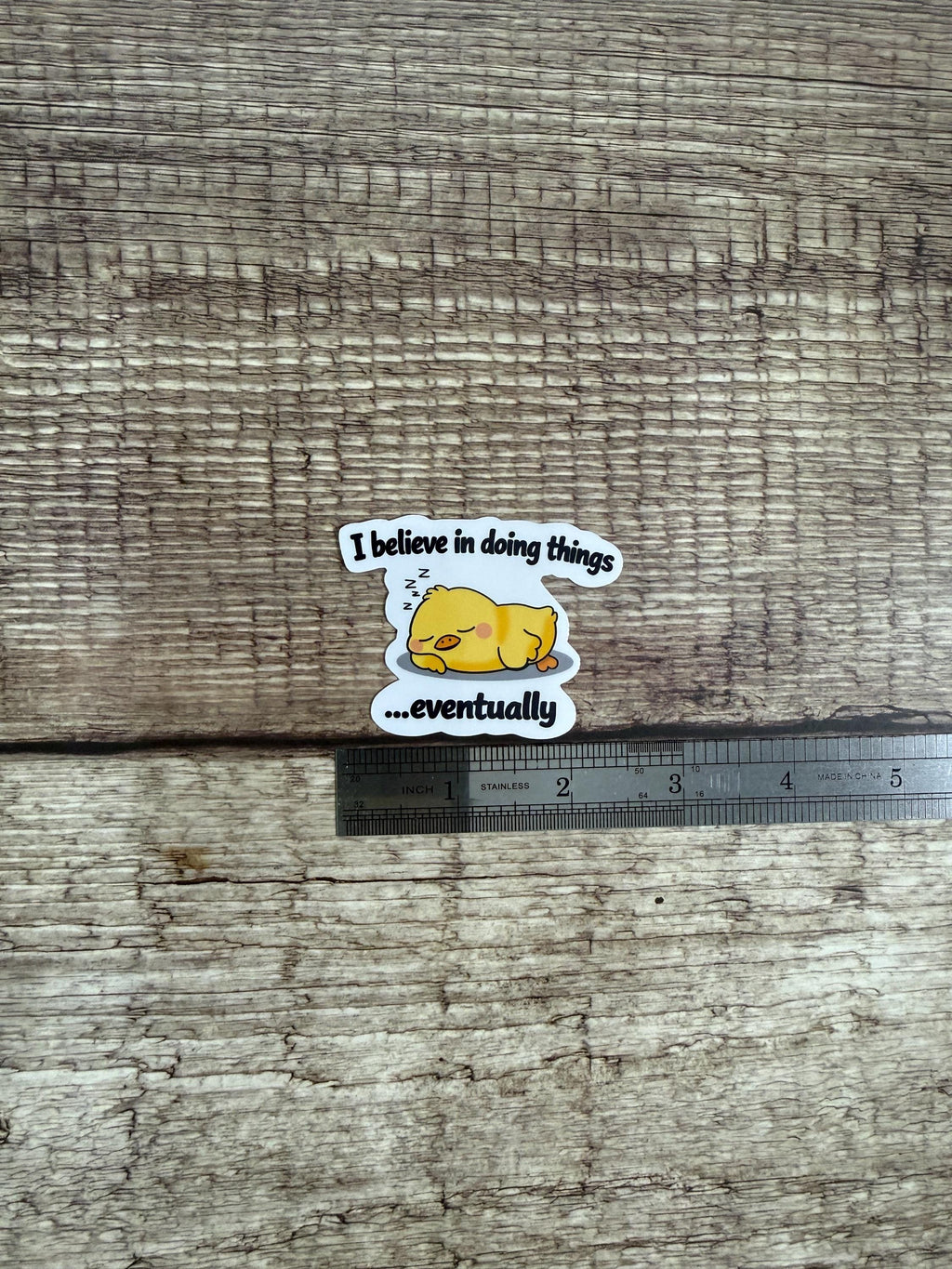 Funny Procrastination Waterproof Sticker "I Believe In Doing Things Eventually" Vinyl Decal Gift