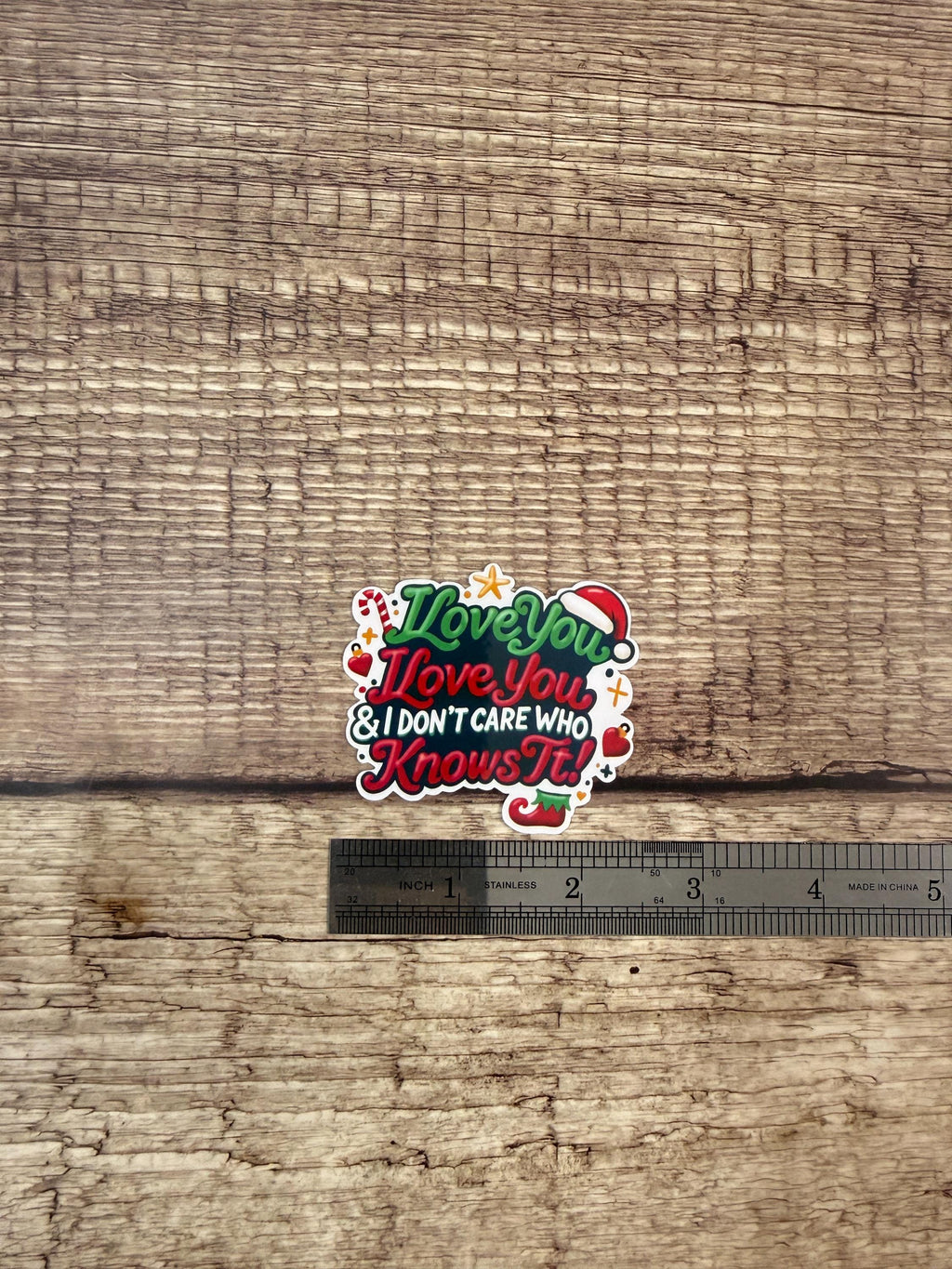 Elf Movie Quote Sticker: "I Love You I Don't Care Who Knows It" Waterproof Holiday Decal