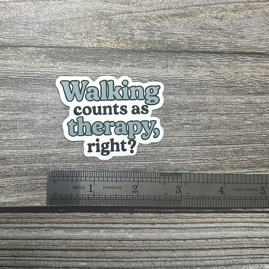 Funny Mental Health Waterproof Sticker - "Walking Counts as Therapy" Emotional Health Vinyl Decal