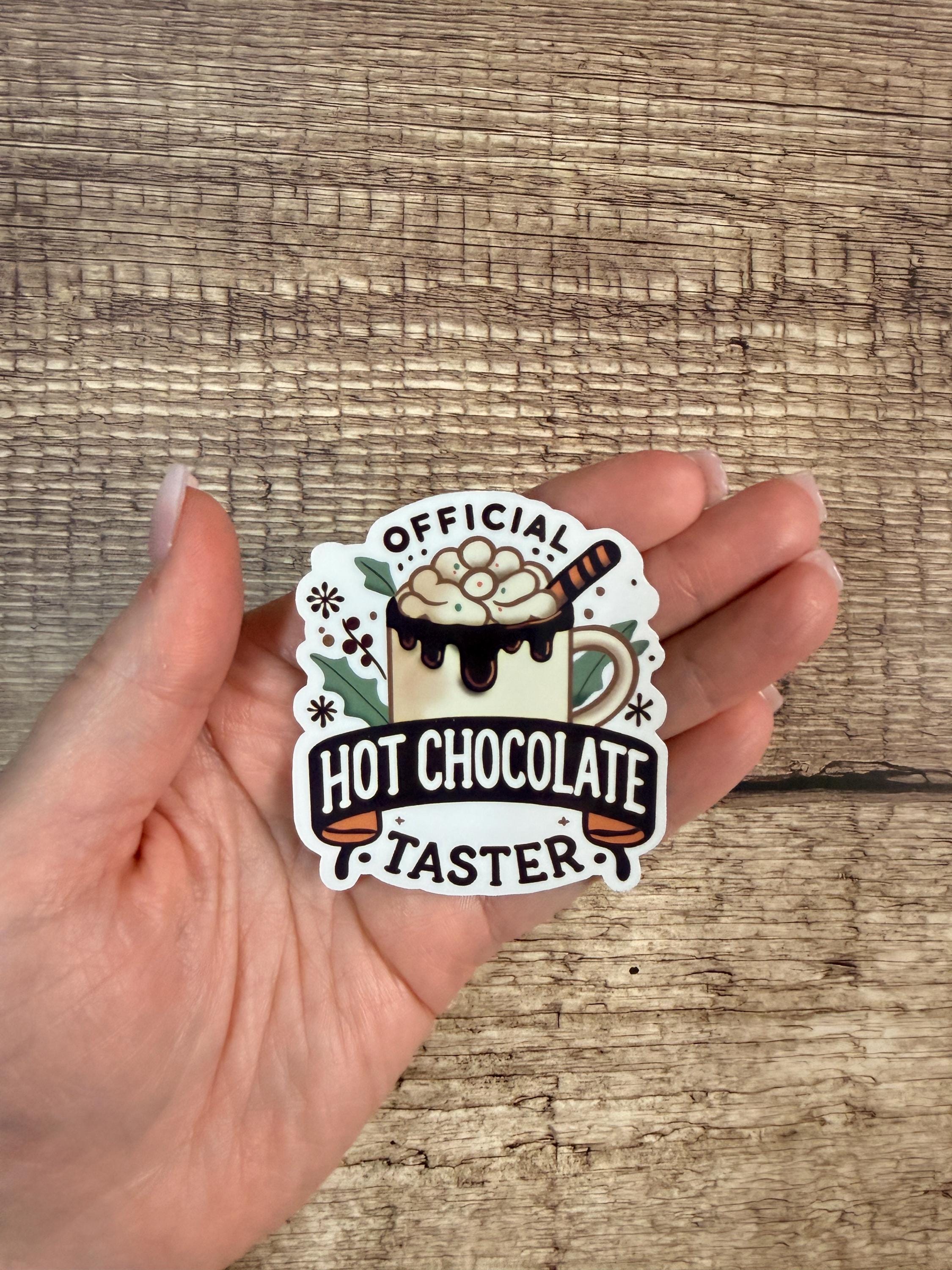 Waterproof Holiday Sticker "Official Hot Chocolate Taster" Christmas Vinyl Decal