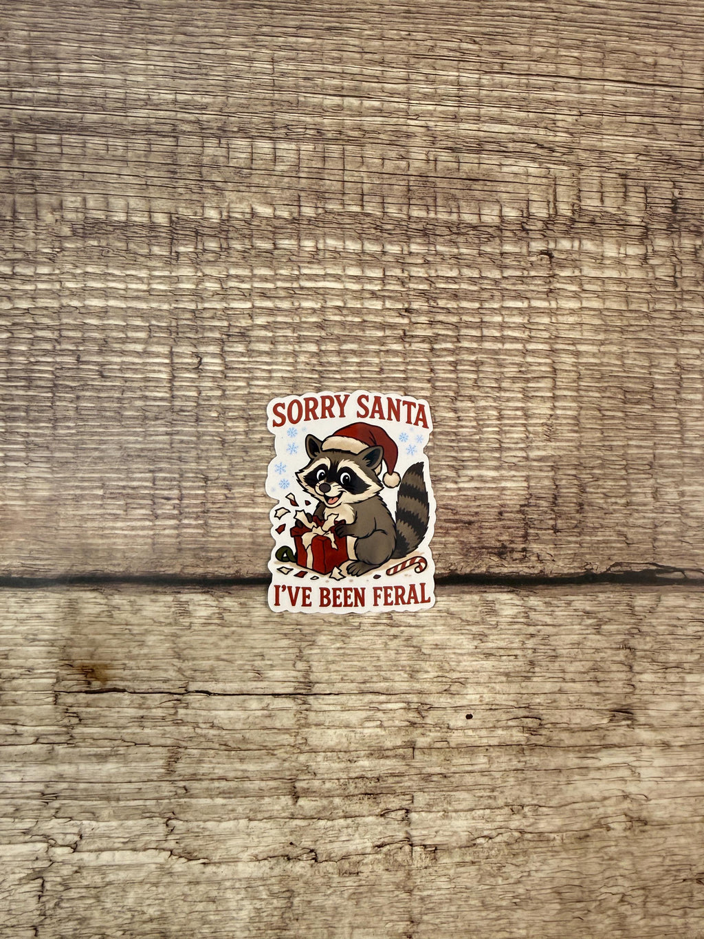 Funny Christmas Waterproof Sticker "Sorry Santa I’ve Been Feral" Cute Raccoon Holiday Humor Vinyl Decal Gift
