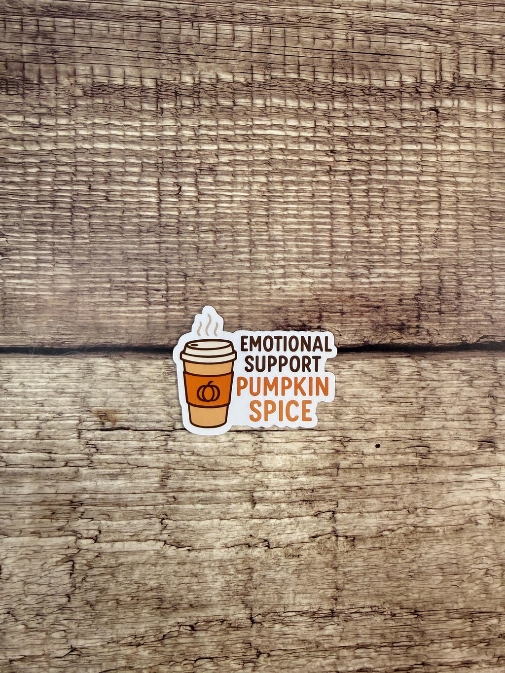 Funny Fall Coffee Waterproof Sticker – Emotional Support Pumpkin Spice Vinyl Decal Gift