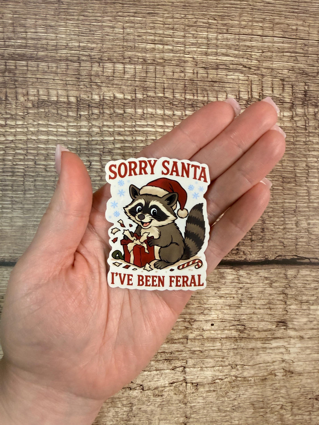 Funny Christmas Waterproof Sticker "Sorry Santa I’ve Been Feral" Cute Raccoon Holiday Humor Vinyl Decal Gift