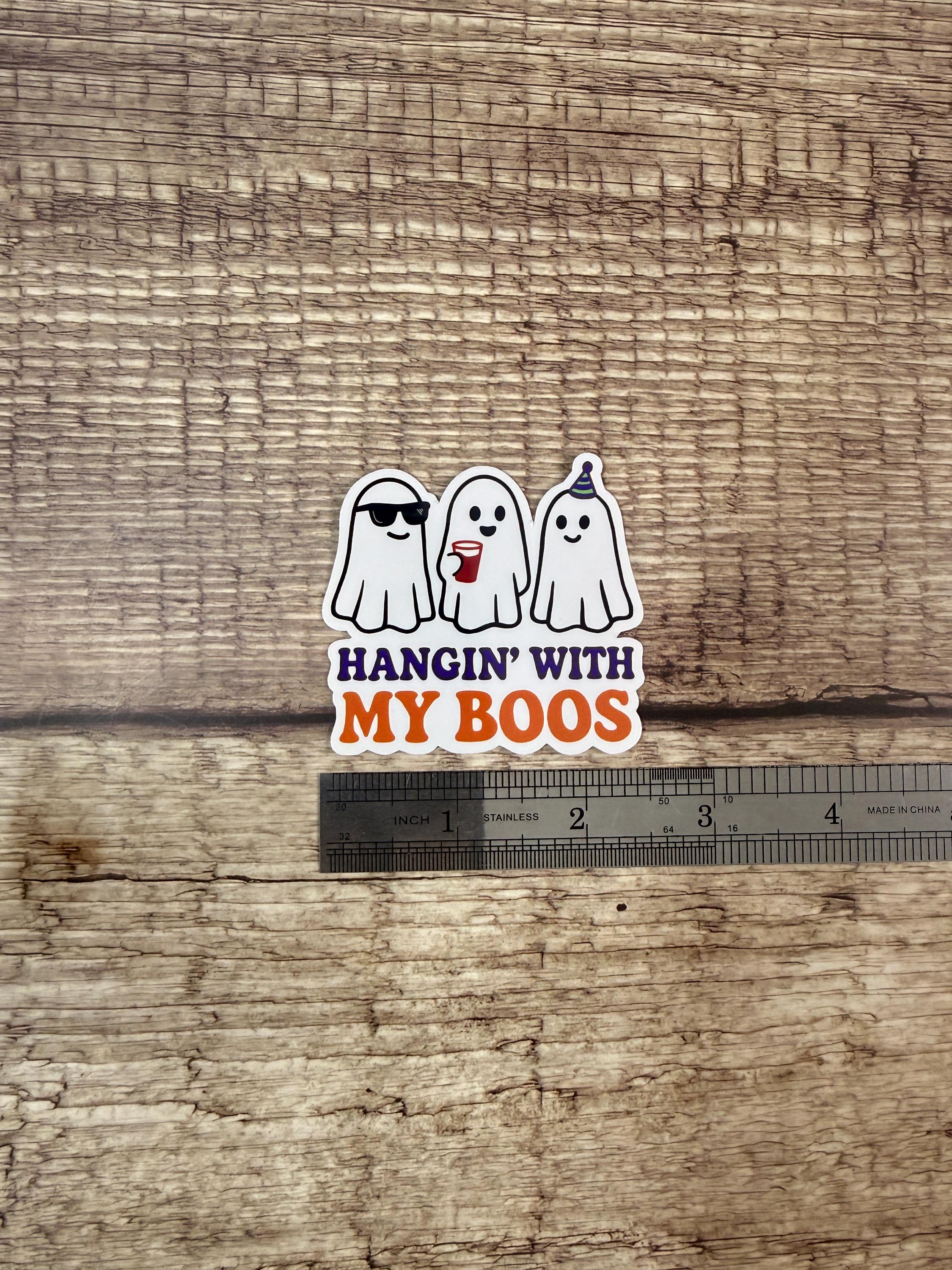 Cute Halloween Waterproof Sticker – "Hangin’ With My Boos" - Funny Halloween Ghost Vinyl Decal, Spooky Season Gift