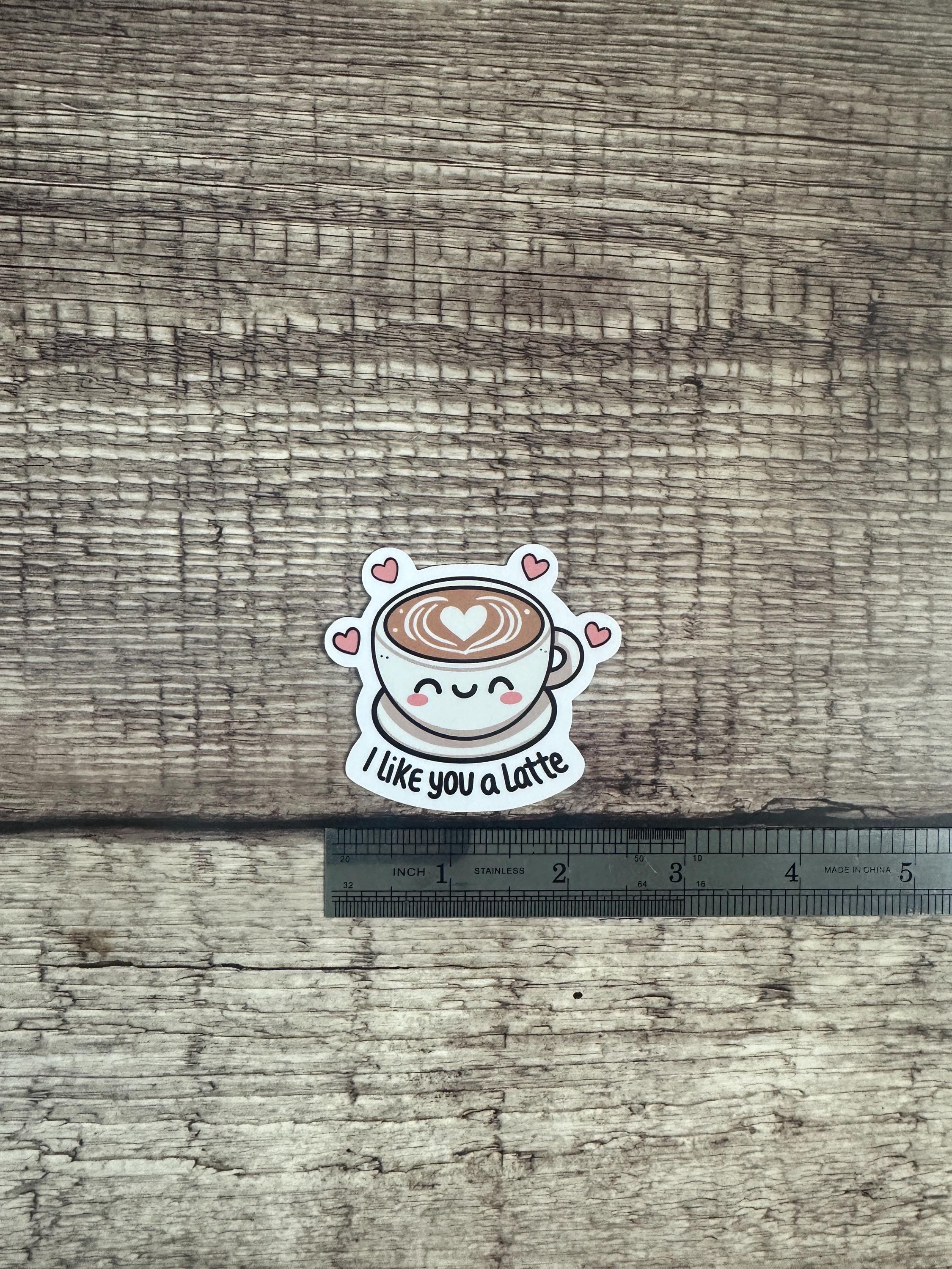 Cute Coffee Pun Waterproof Sticker "I Like You a Latte" - Funny Coffee Lover Gift - Vinyl Decal for Laptops & Water Bottles