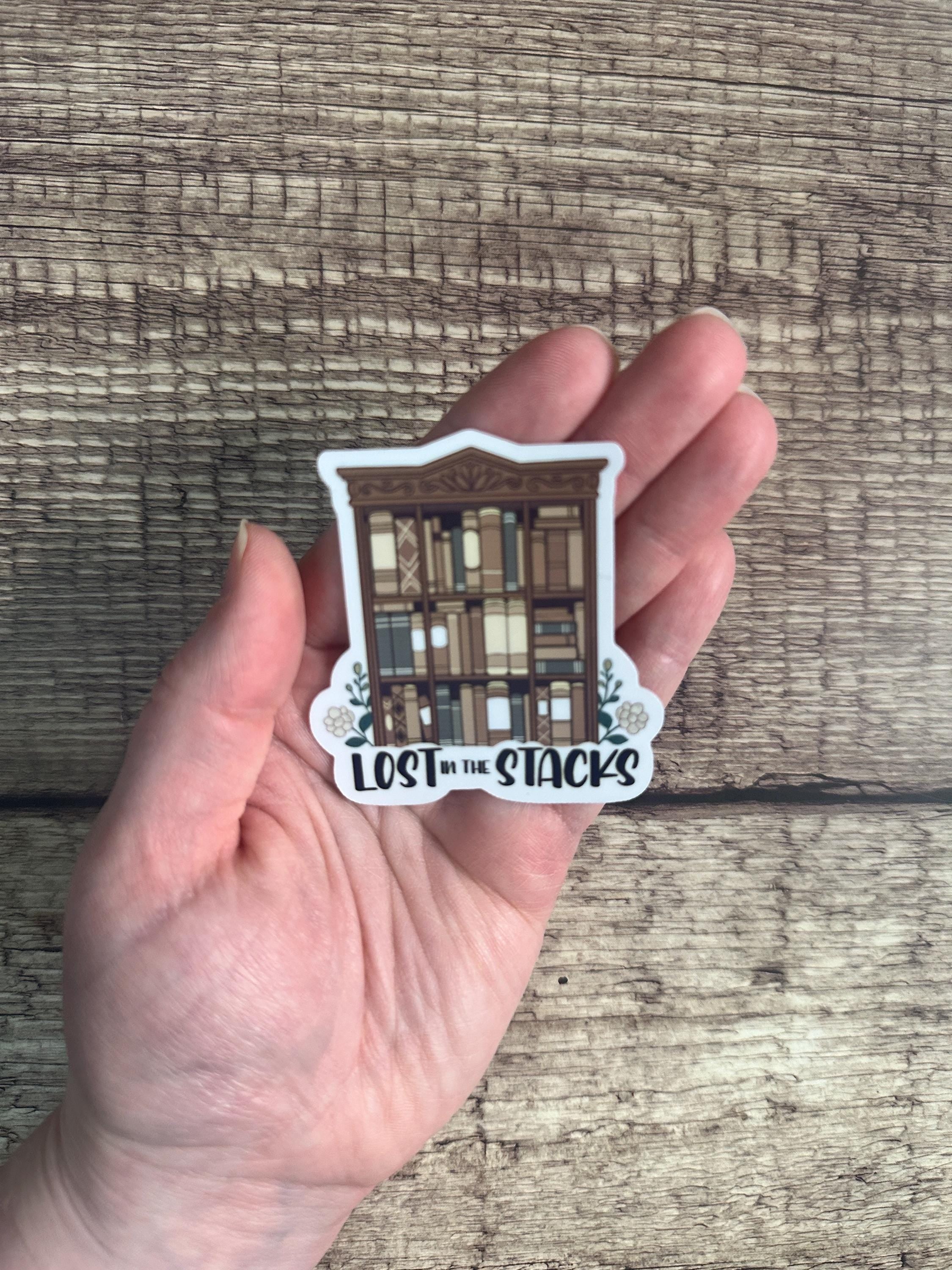 Bookish Sticker - "Lost in the Stacks" for Book Lovers, Readers, Kindles, Journals, Water Bottles & Laptops