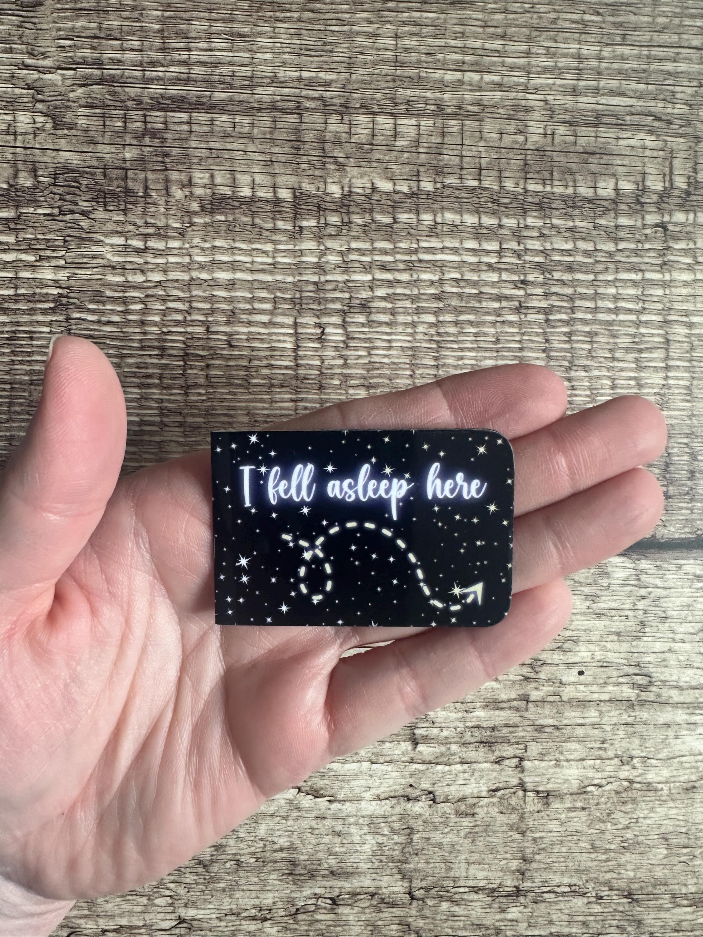 Funny Magnetic Bookmark: I Fell Asleep Here - Book Lover Gift