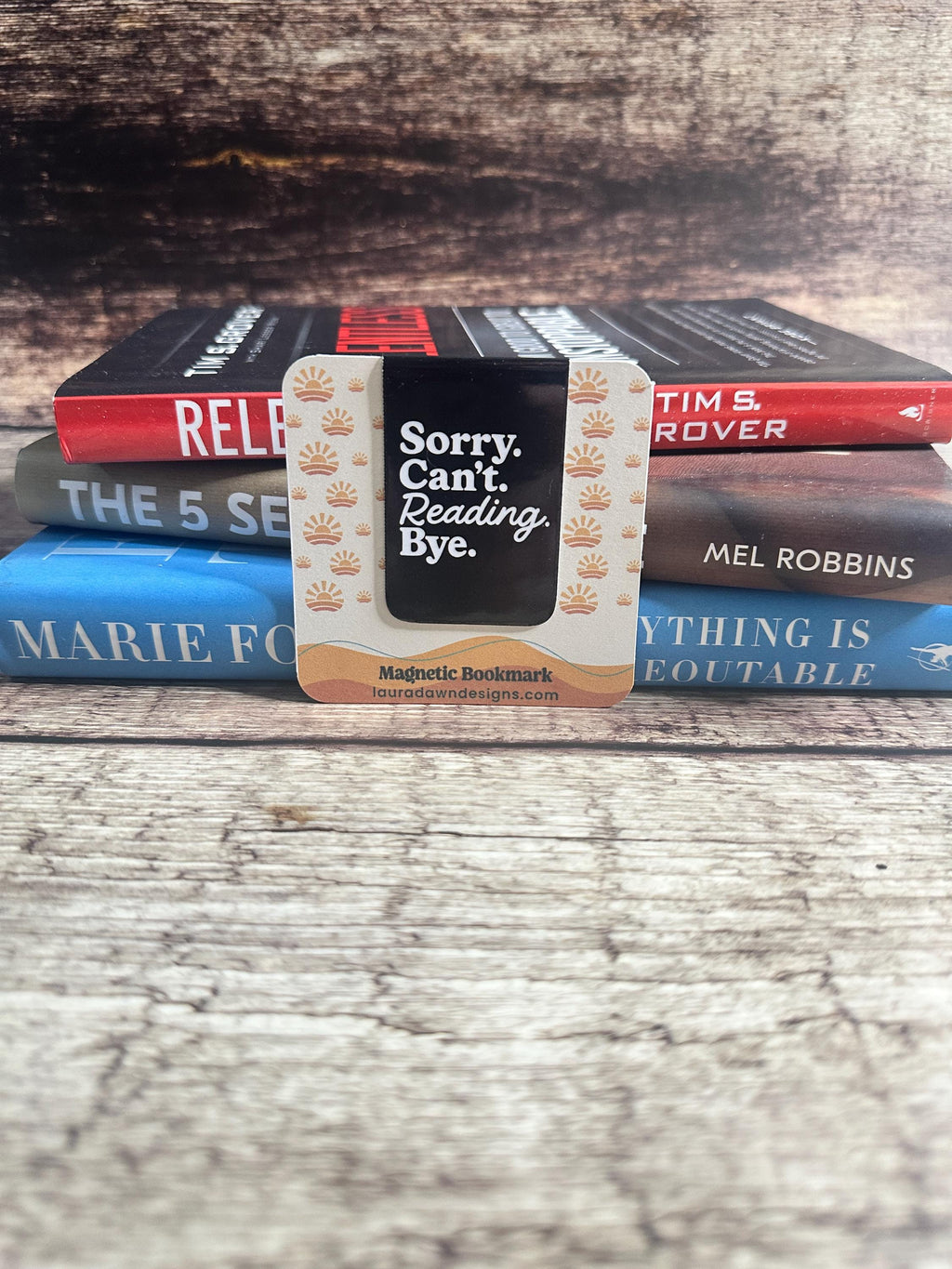 Funny Magnetic Bookmark: Sorry Can't Reading Bye - Book Lover Gift