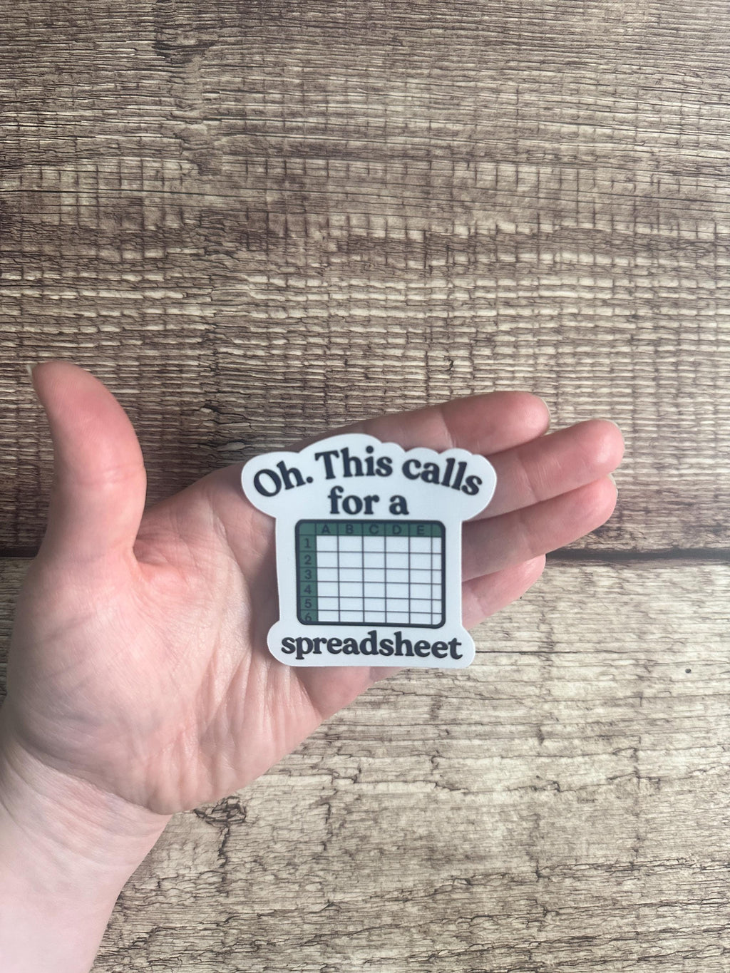 Funny Spreadsheet Sticker: "This calls for a spreadsheet" Accountant Humor, Sarcastic Office Waterproof Vinyl Decal