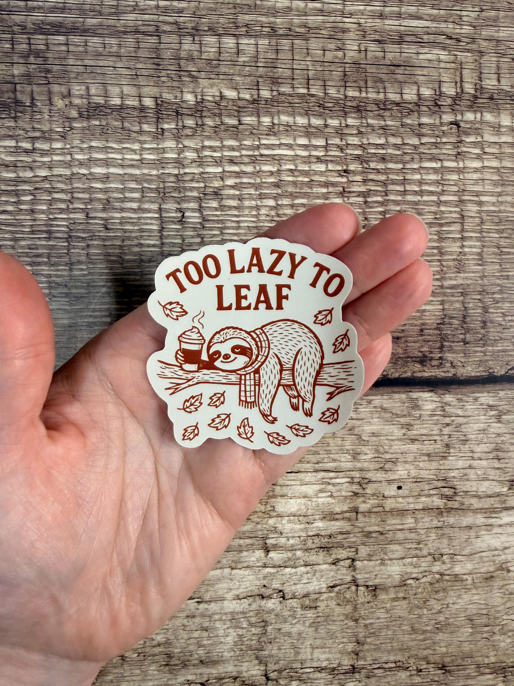 Funny Sloth Fall Waterproof Sticker: "Too Lazy to Leaf" Vinyl Decal for Laptops, Water Bottles