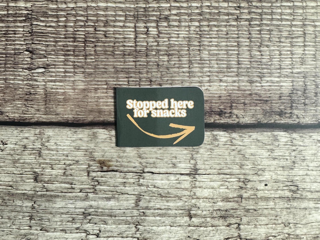 Funny Magnetic Bookmark: "Stopped Here for Snacks" Page Marker