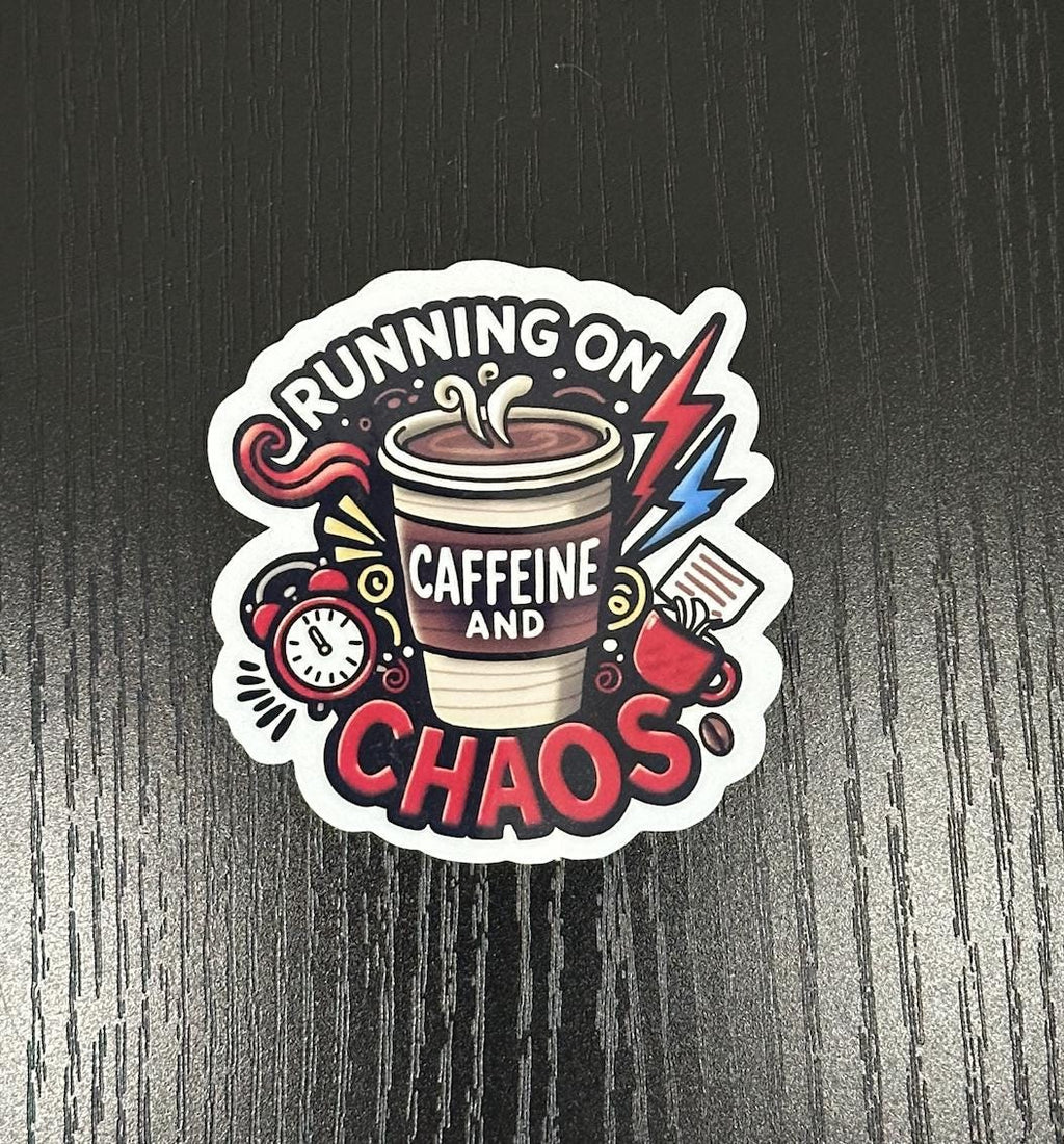 Coffee Lover Waterproof Sticker: Caffeine & Chaos Vinyl Decal