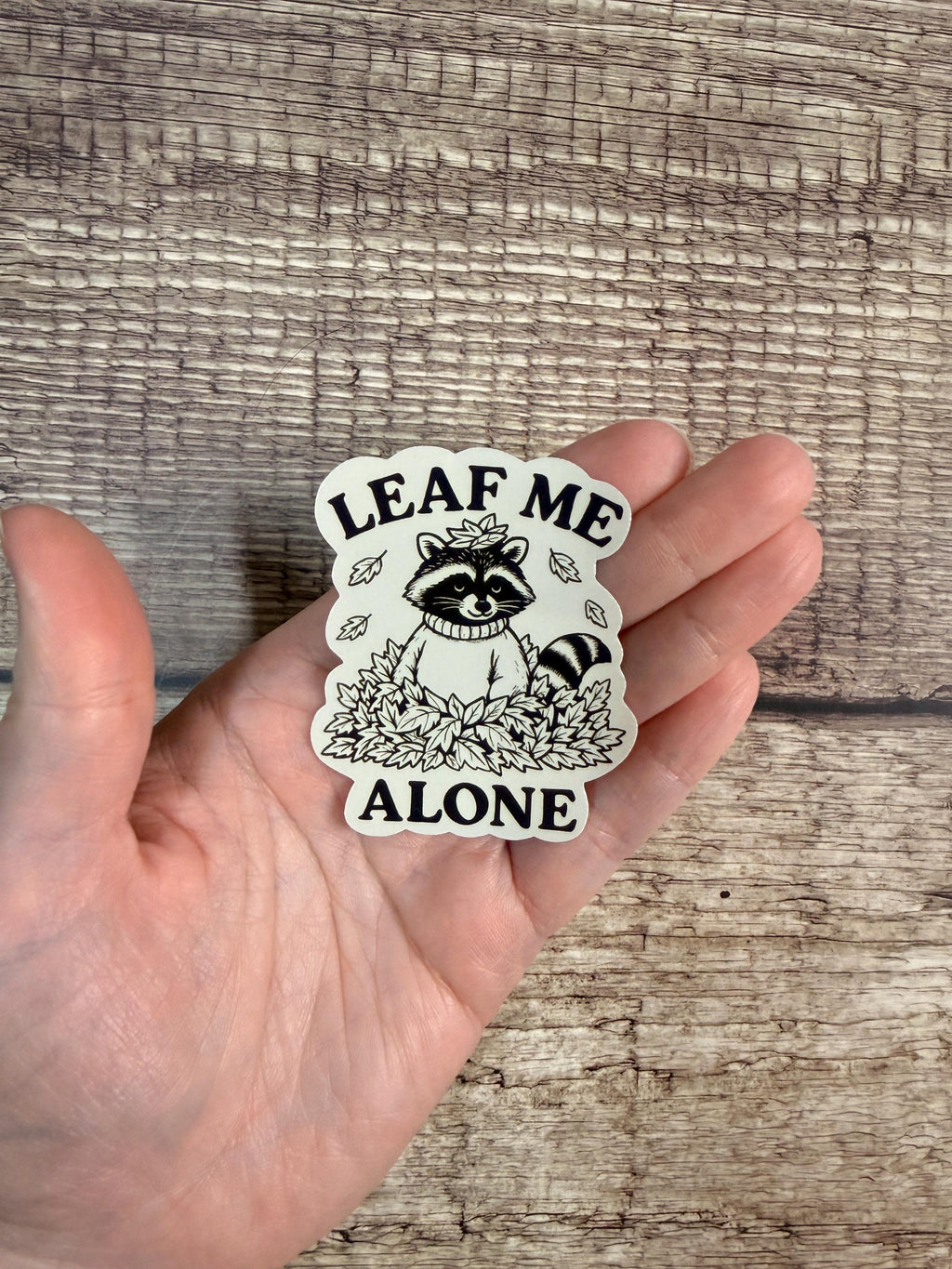 Funny Fall Waterproof Sticker "Leaf Me Alone" Raccoon Vinyl Decal
