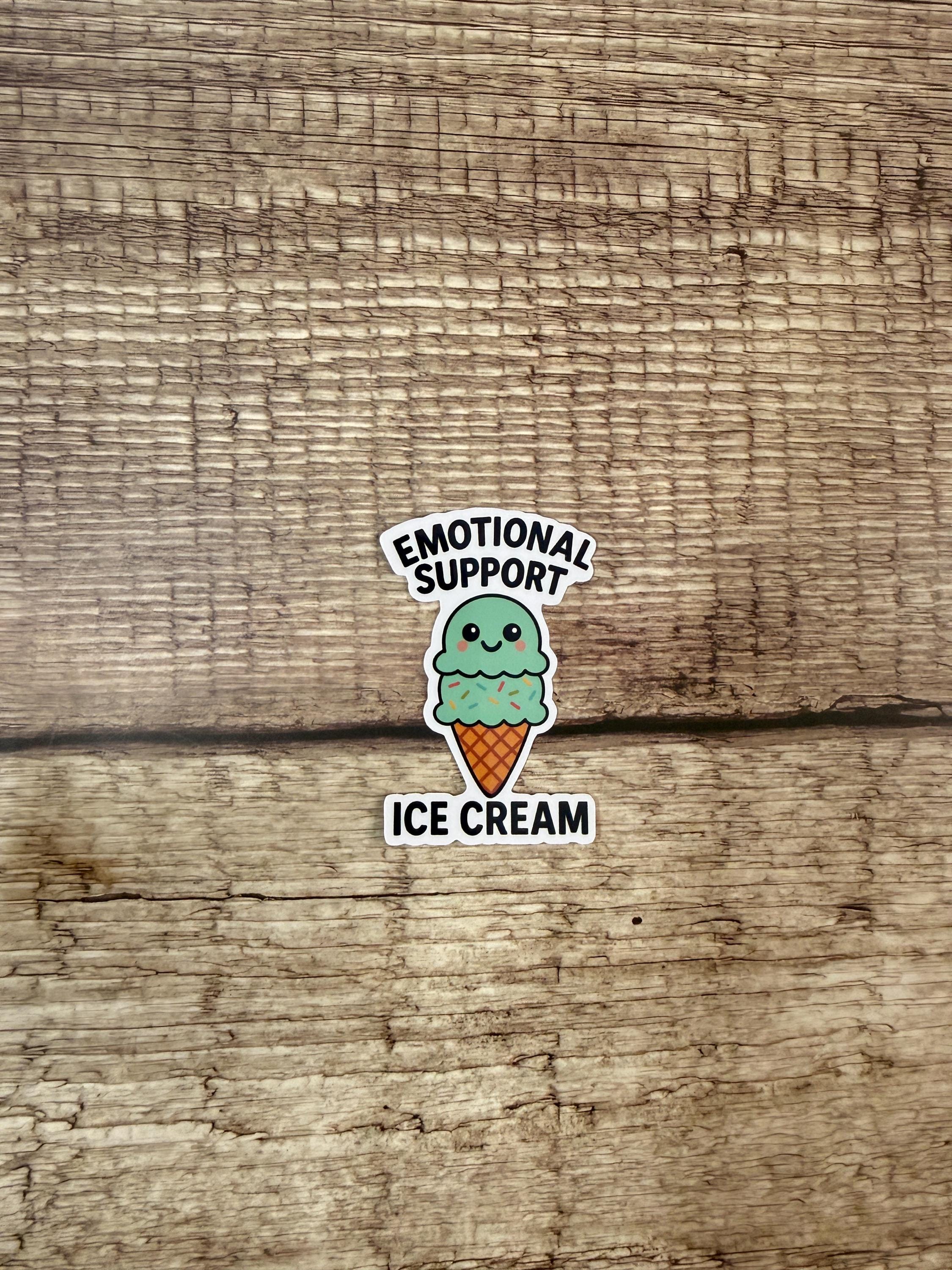Funny Food Pun Waterproof Sticker: Emotional Support Ice Cream Vinyl Decal Gift