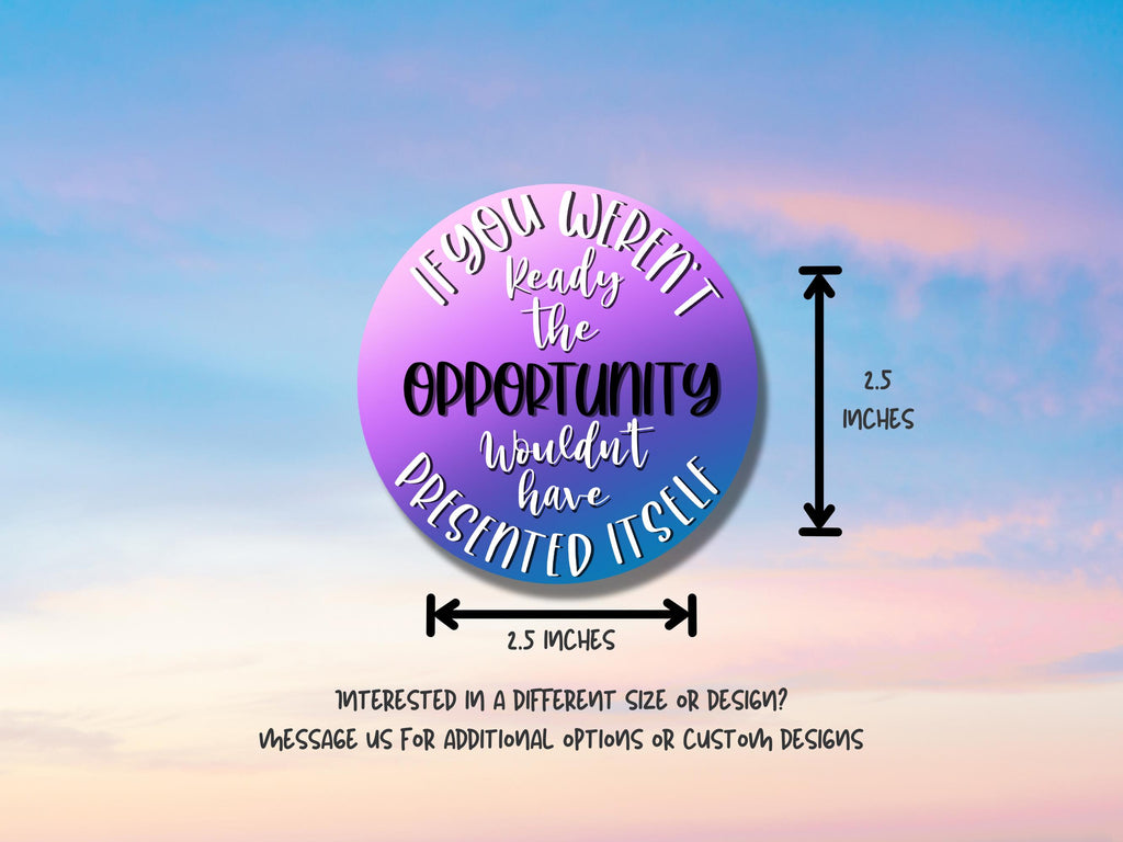 Motivational Quote Sticker: Waterproof Vinyl Decal for Laptops & Journals