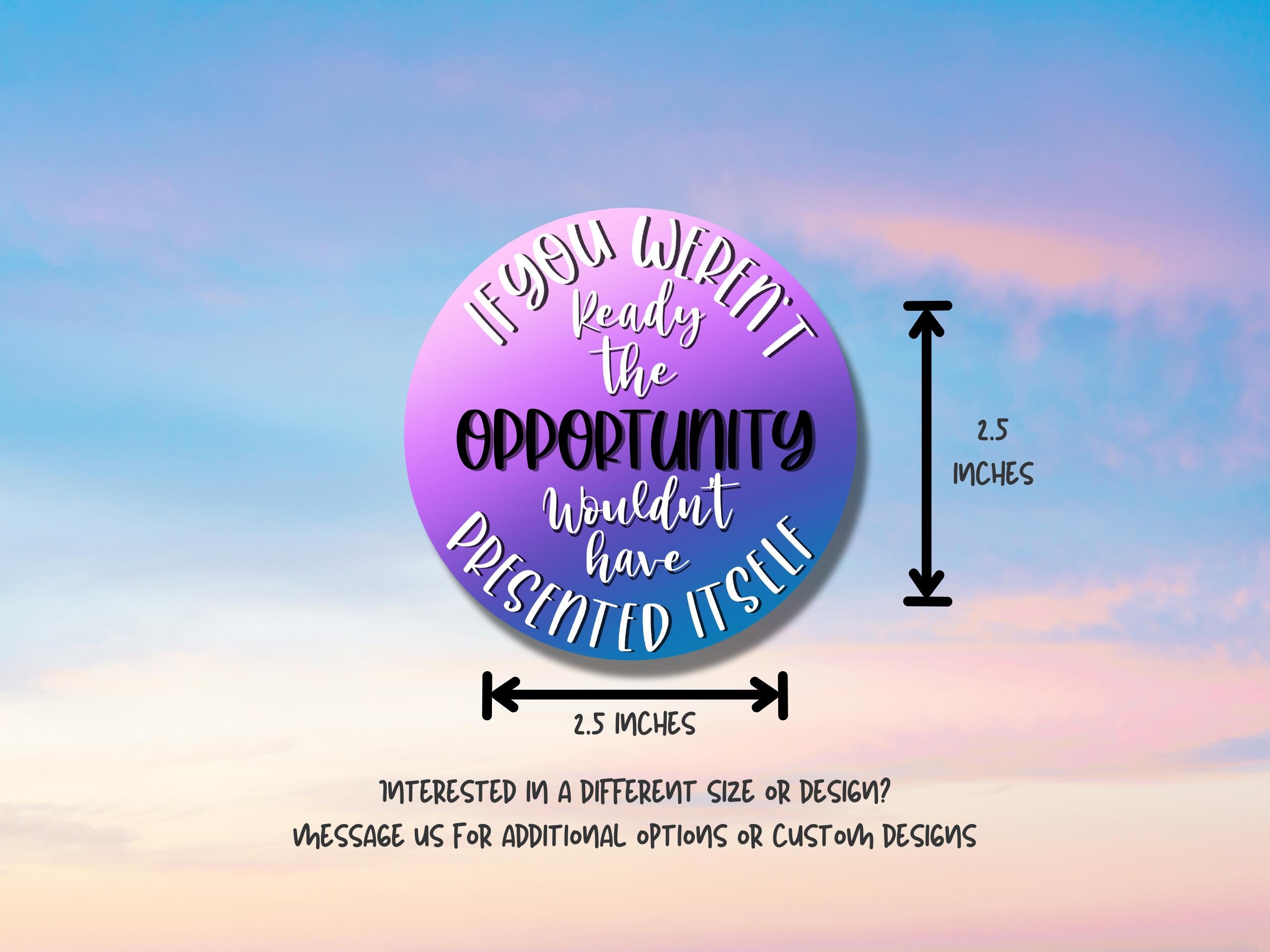 Motivational Quote Sticker: Waterproof Vinyl Decal for Laptops & Journals