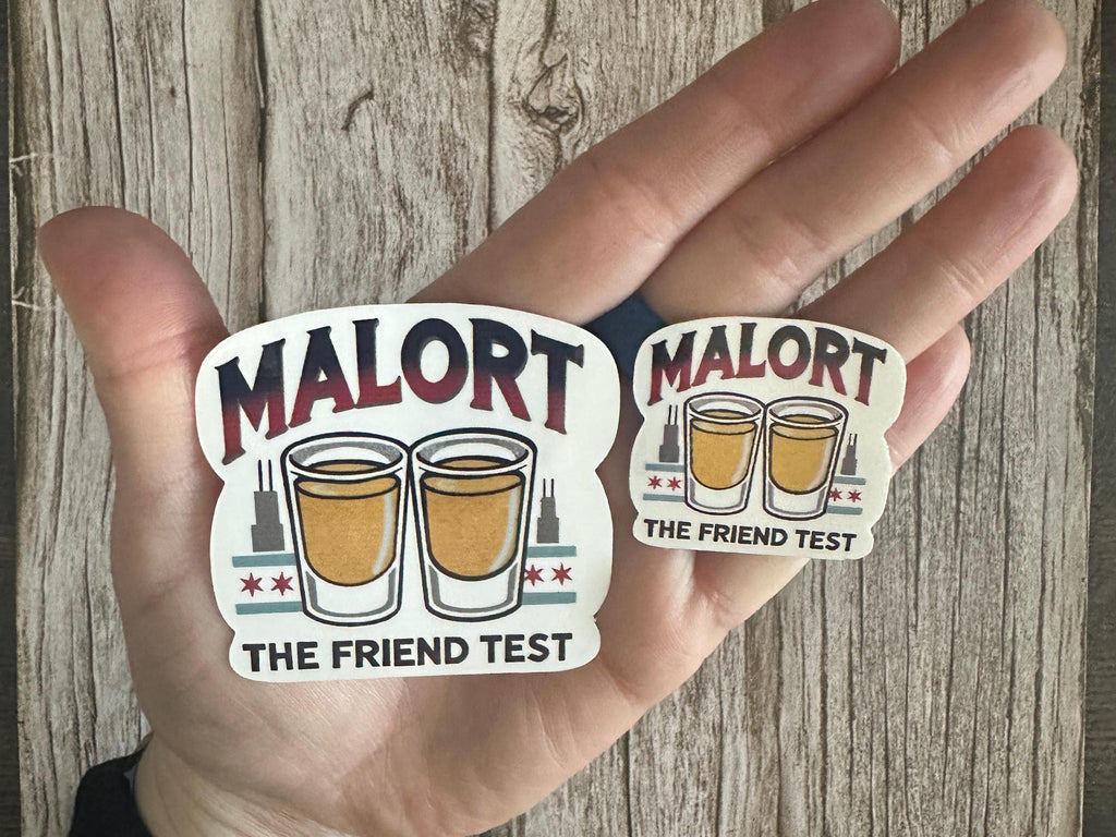 Malort Friend Test Waterproof Sticker: Chicago Humor Vinyl Decal