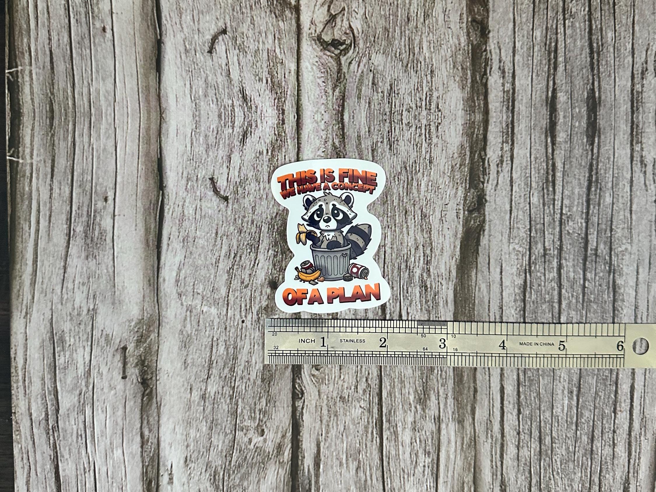 This Is Fine Raccoon Sticker: Funny Anti-Trump Political Humor