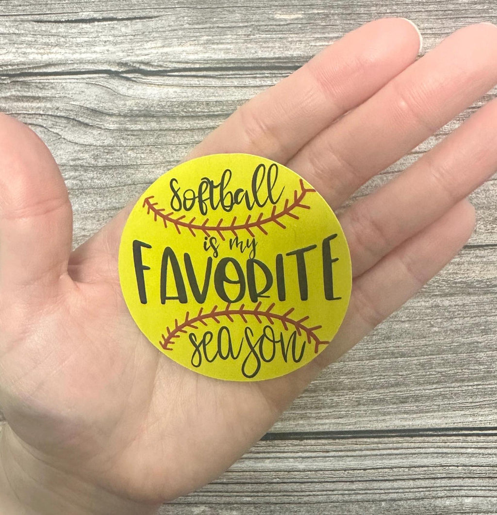 Softball Waterproof Sticker "Softball Is My Favorite Season" - Vinyl Decal