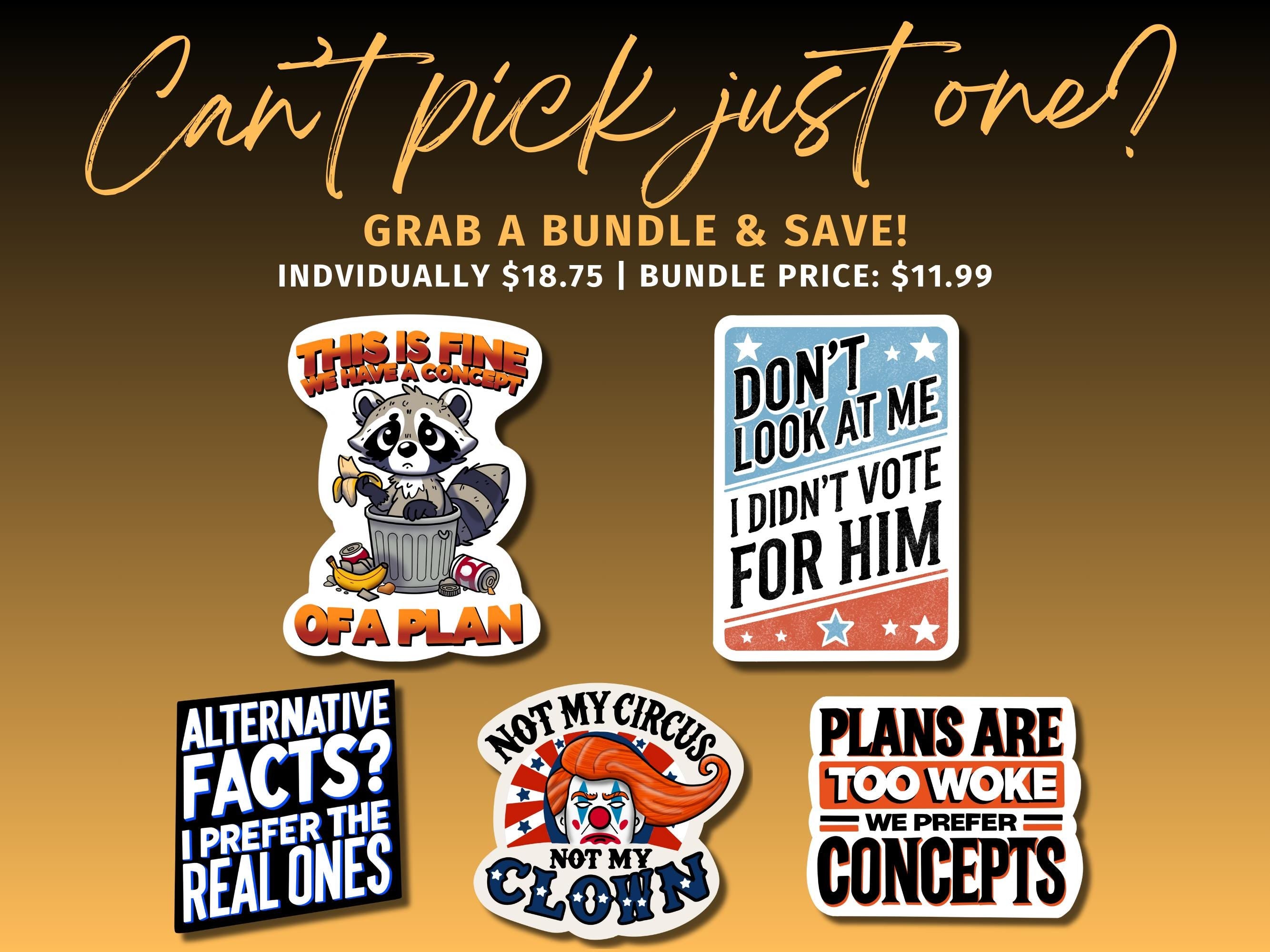 Political Humor Sticker - "Not My Circus Not My Clown" Anti-Trump Decal, Funny Political & Anti-MAGA Humor Gift