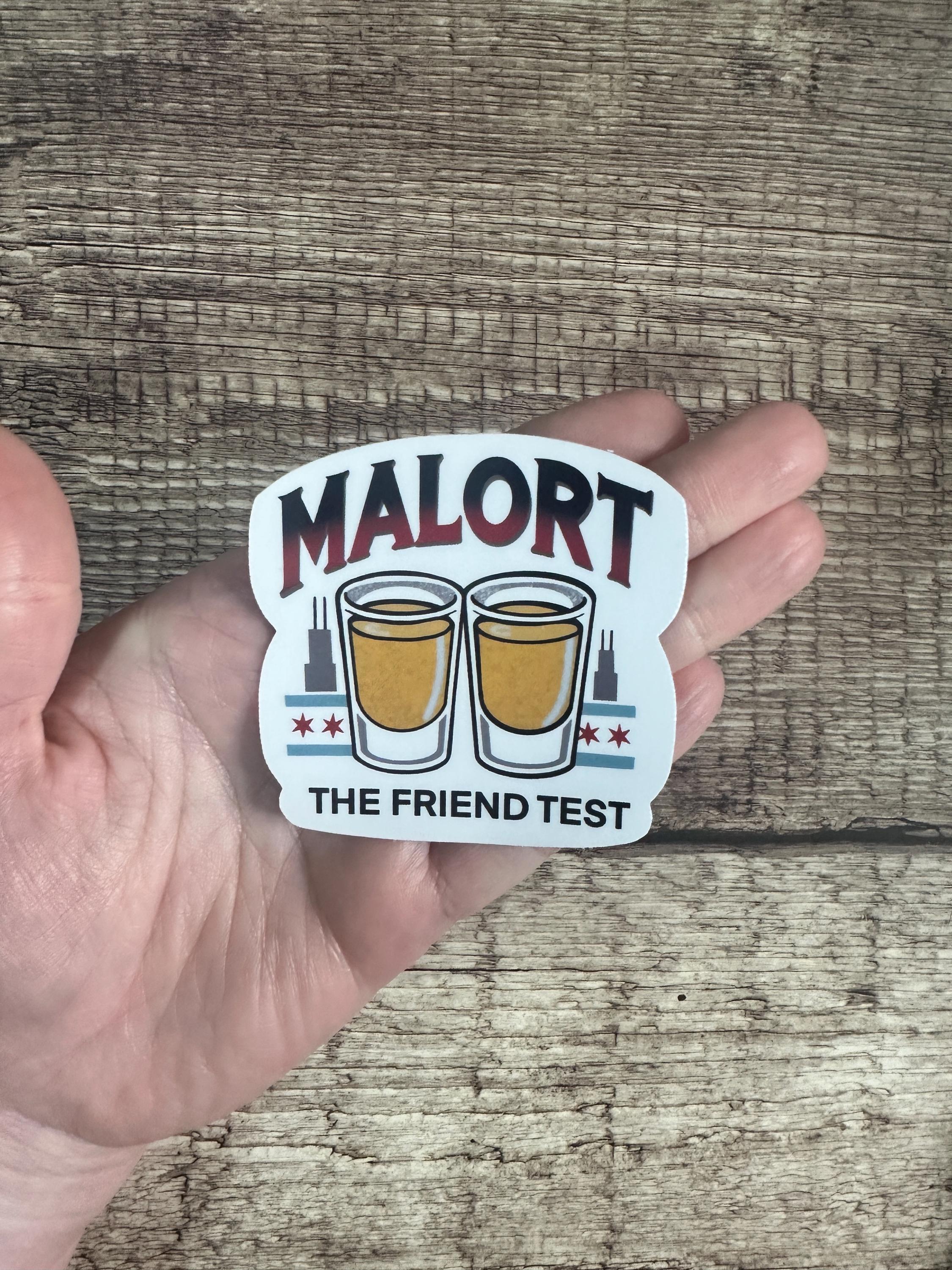 Malort Friend Test Waterproof Sticker: Chicago Humor Vinyl Decal