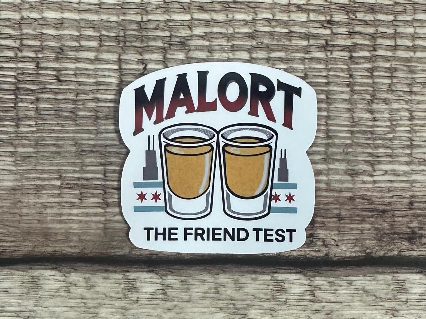 Malort Friend Test Waterproof Sticker: Chicago Humor Vinyl Decal