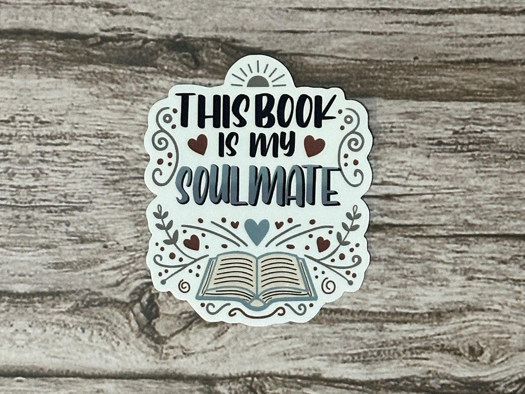 Cute Bookish Waterproof Sticker "This Book Is My Soulmate" Vinyl Decal Reader Gift