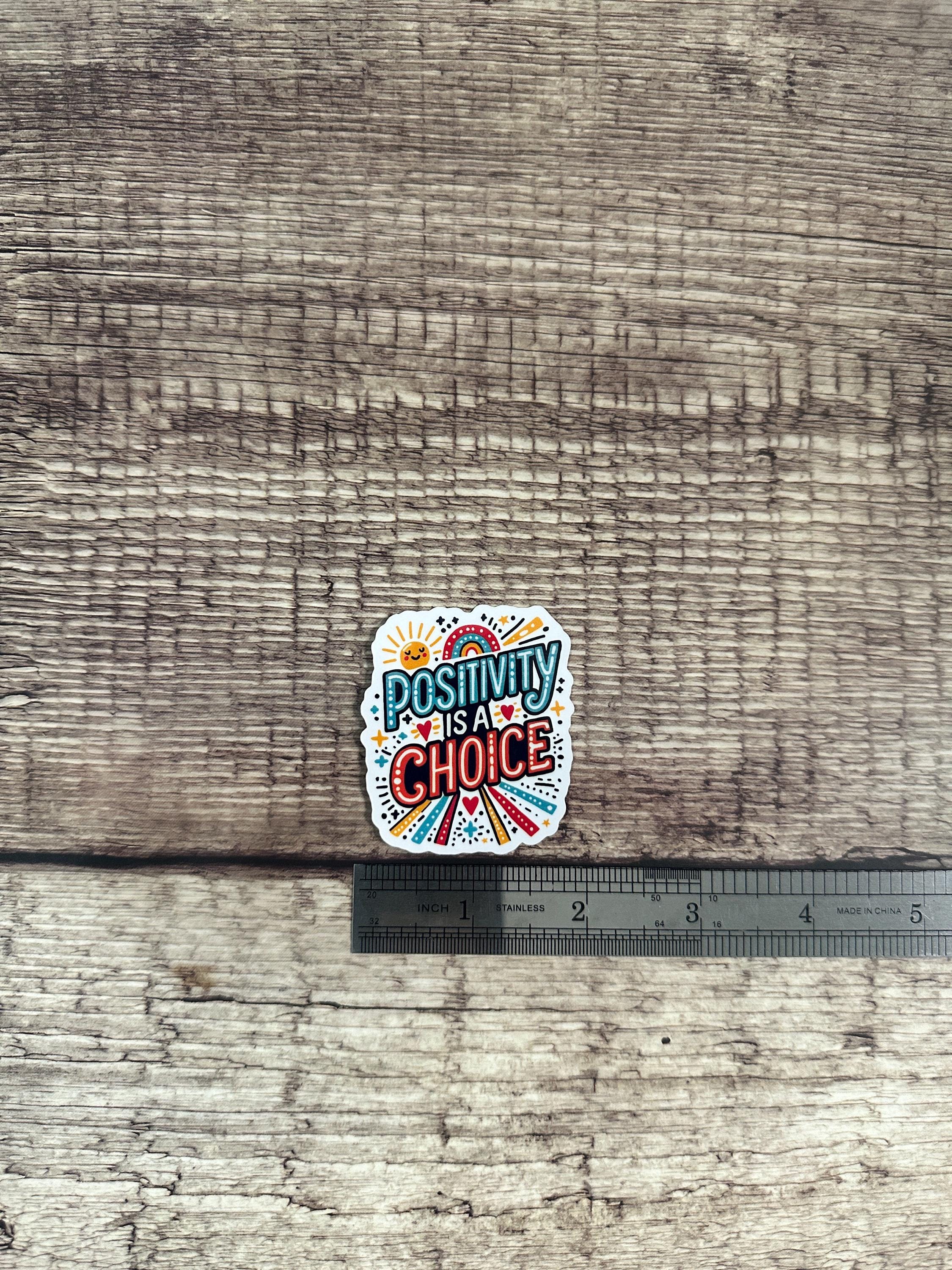 Motivational Sticker "Positivity is a Choice" - Positive Waterproof Vinyl Decal