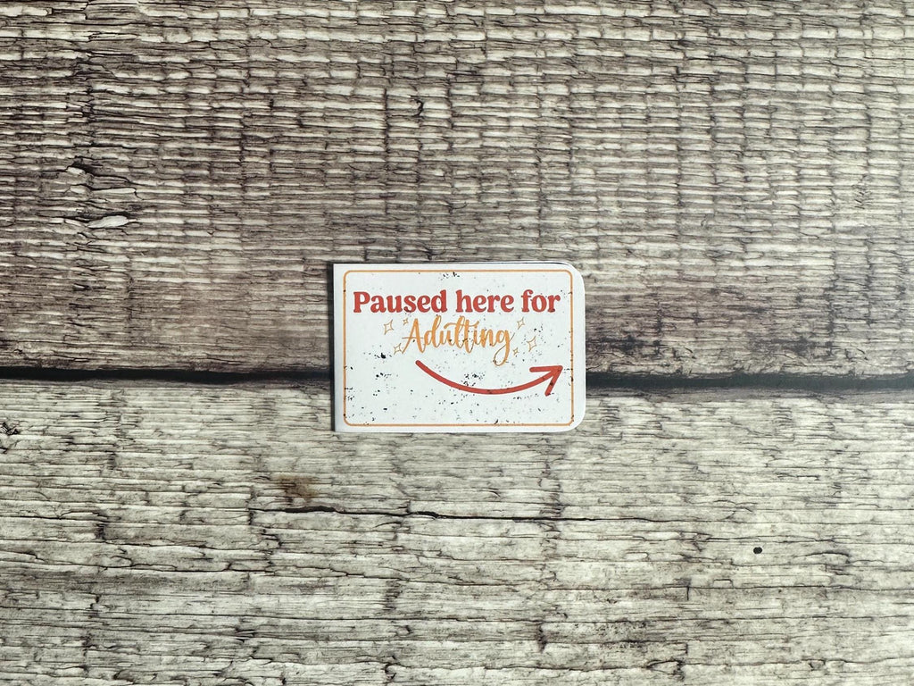 Funny Magnetic Bookmark: Paused Here for Adulting - Book Lover Gift