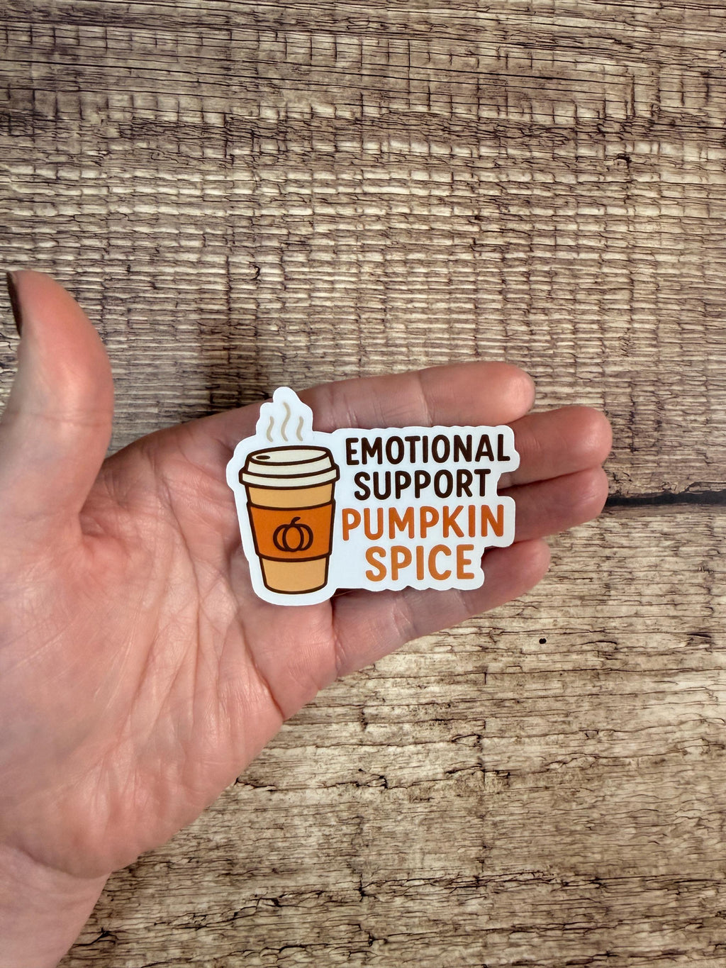 Funny Fall Coffee Waterproof Sticker – Emotional Support Pumpkin Spice Vinyl Decal Gift