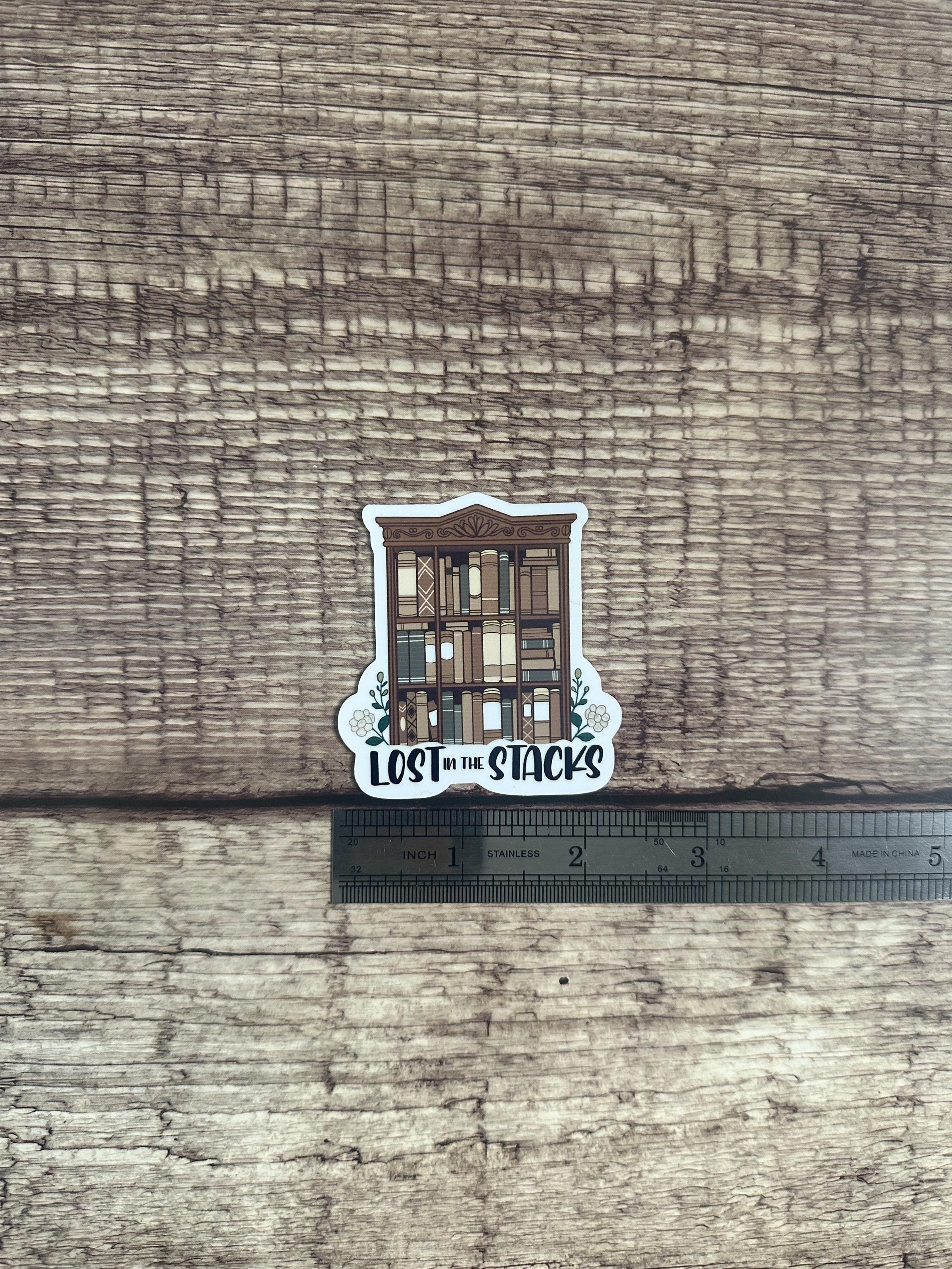 Bookish Sticker - "Lost in the Stacks" for Book Lovers, Readers, Kindles, Journals, Water Bottles & Laptops