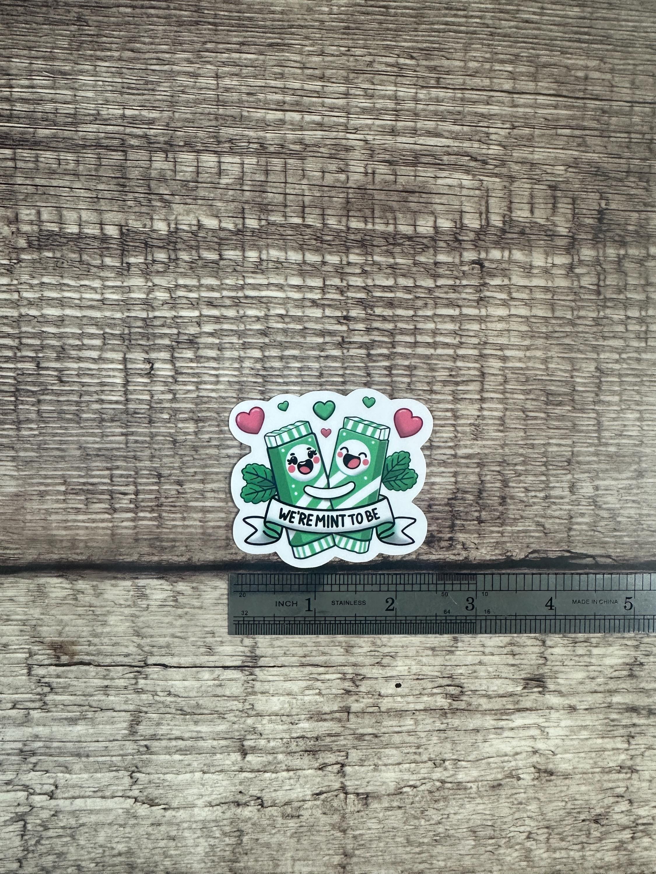 Cute Food Pun "We’re Mint to Be" Sticker or Magnet - Funny Food Lover Gift - Waterproof Vinyl Decal