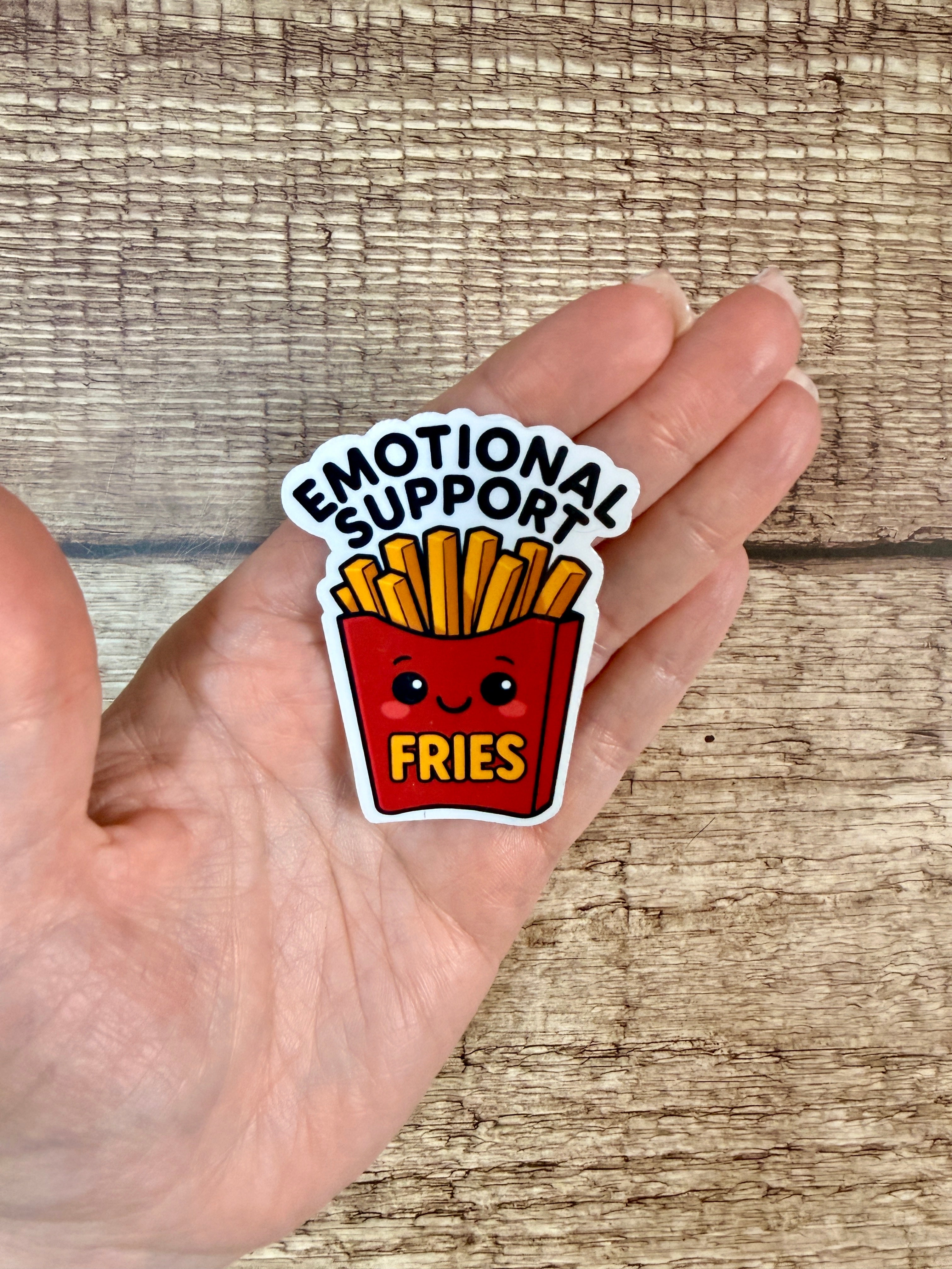 Emotional Support Fries Sticker - Funny Food Lover Gift - Vinyl Sticker for Laptops & Water Bottles