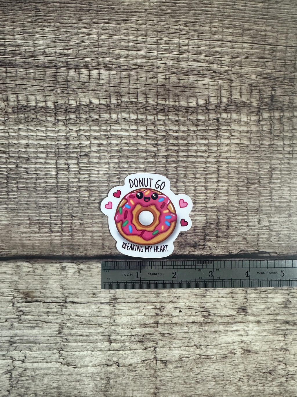 Donut Love Waterproof Sticker - "Donut Go Breaking My Heart" Funny Vinyl Decal or Magnet for Laptops & Water Bottles Gift