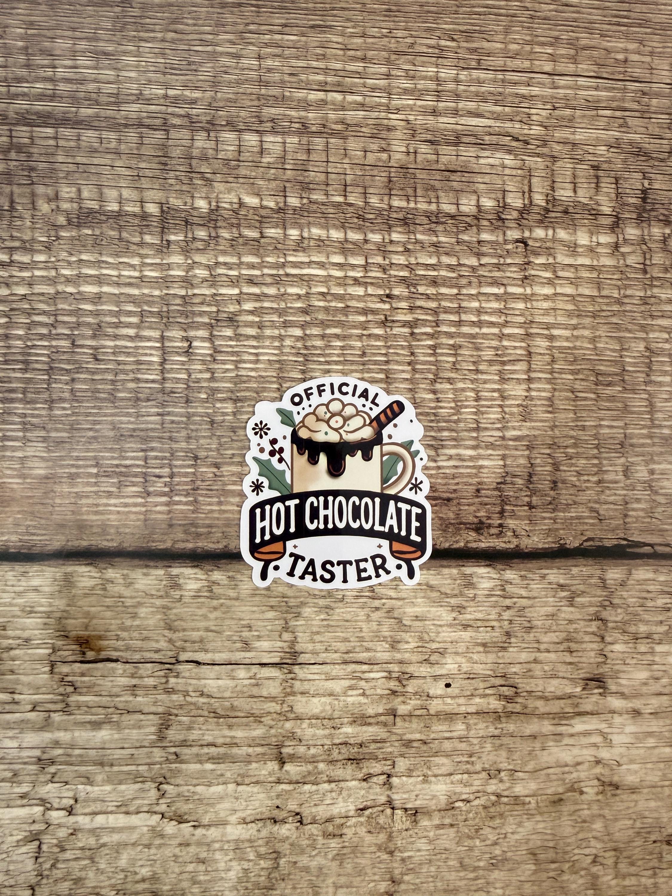 Waterproof Holiday Sticker "Official Hot Chocolate Taster" Christmas Vinyl Decal
