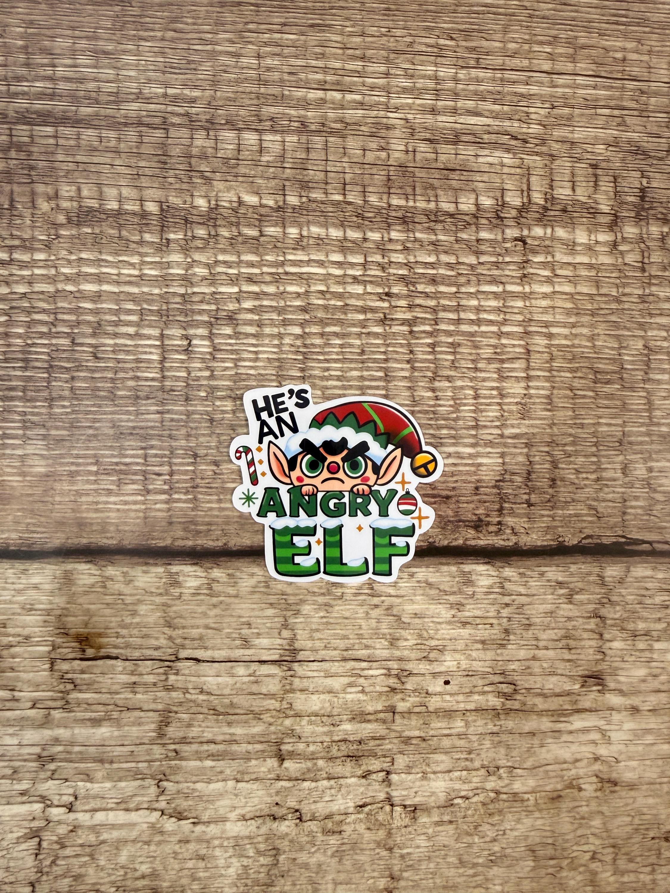 Funny Elf Movie Quote Sticker: He's An Angry Elf | Holiday Movie Quote Vinyl Decal