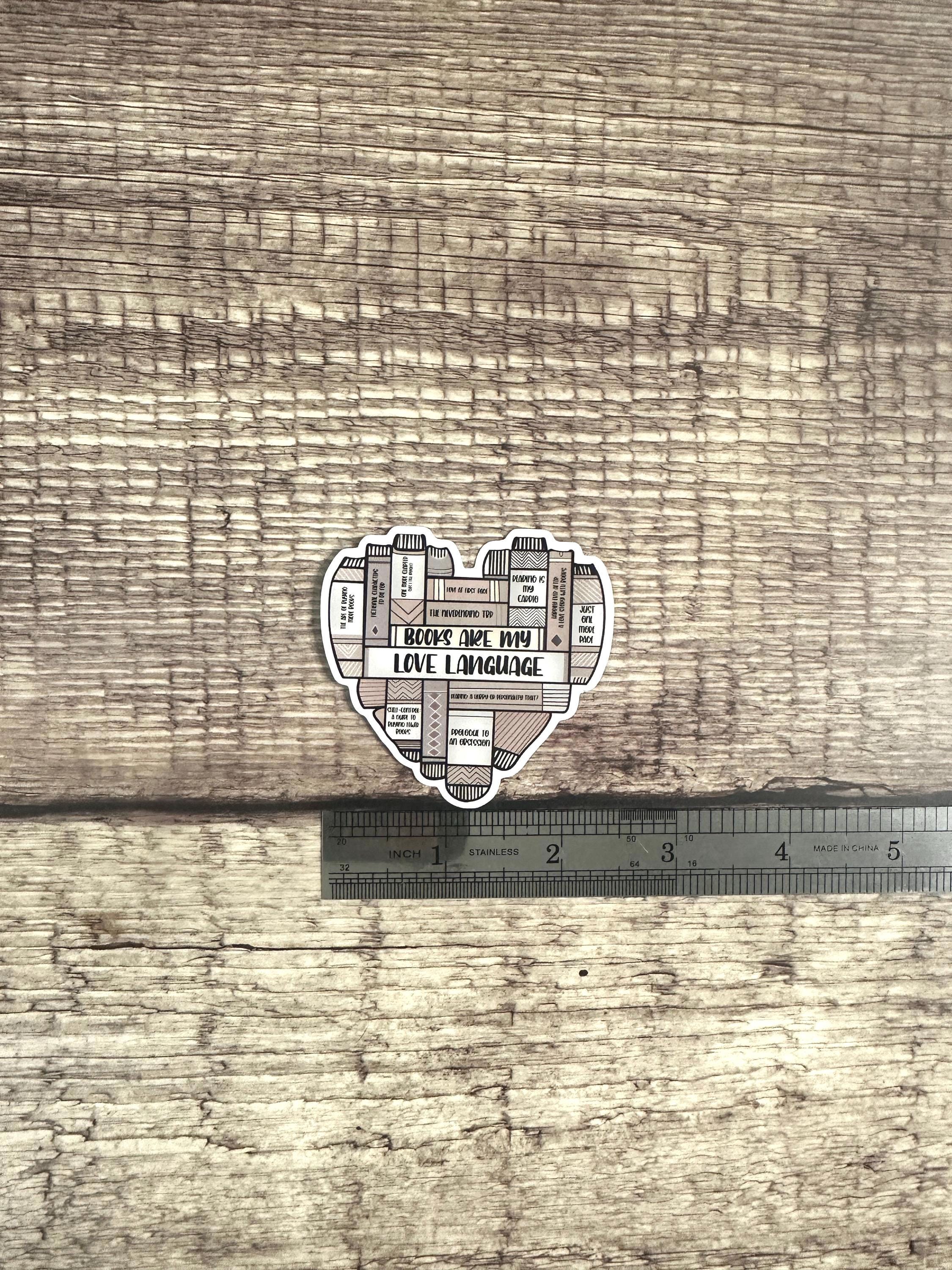 Books Are My Love Language Sticker: Bookish Waterproof Vinyl Decal