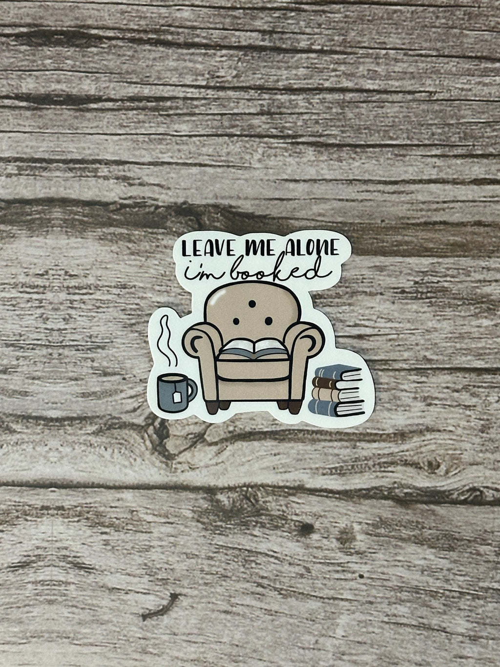 Book Lovers Waterproof Sticker "Leave Me Alone I'm Booked" Vinyl Decal Reader Gift