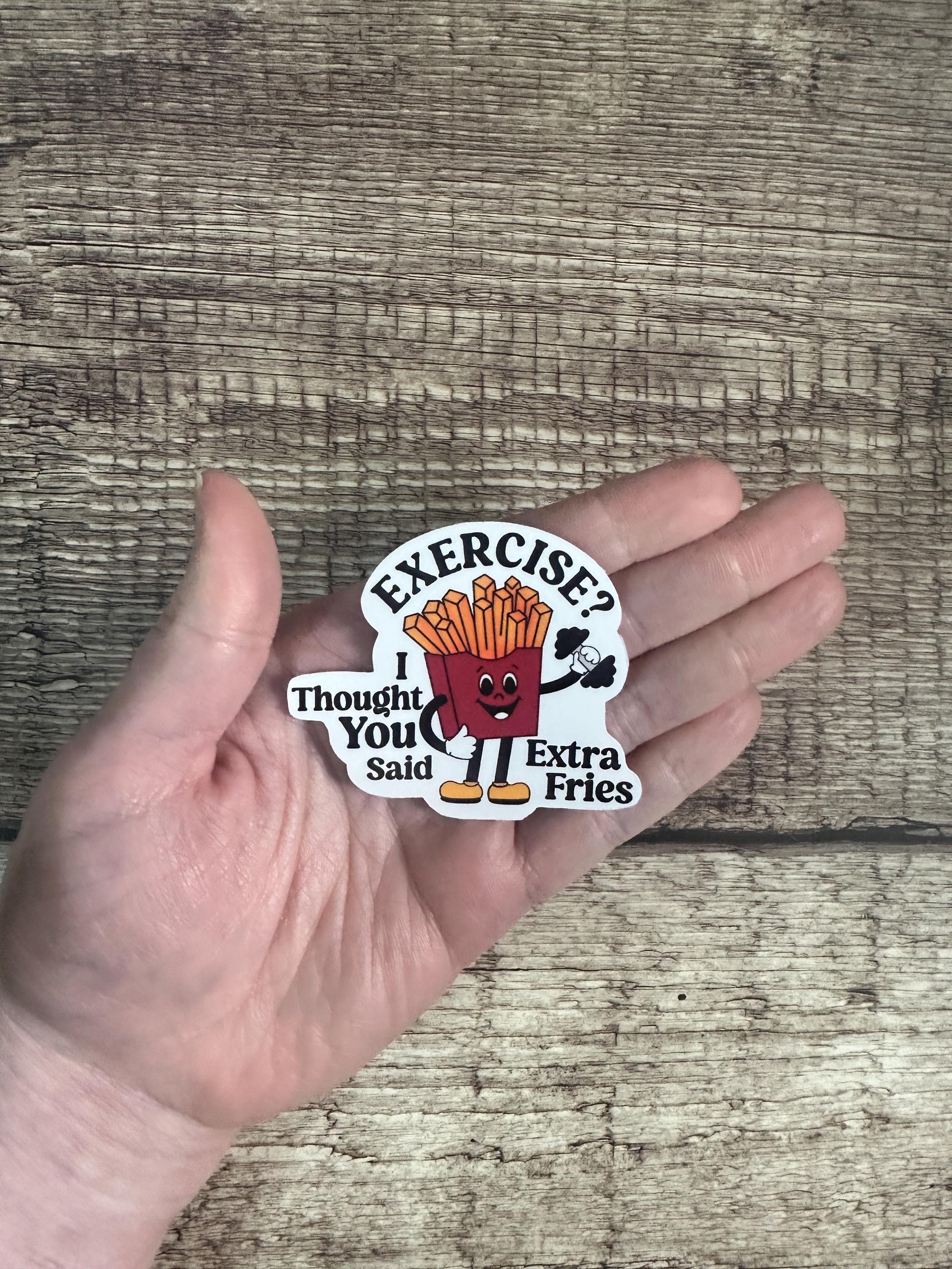 Funny French Fry Cartoon Sticker: Gym Humor, Waterproof Vinyl Decal