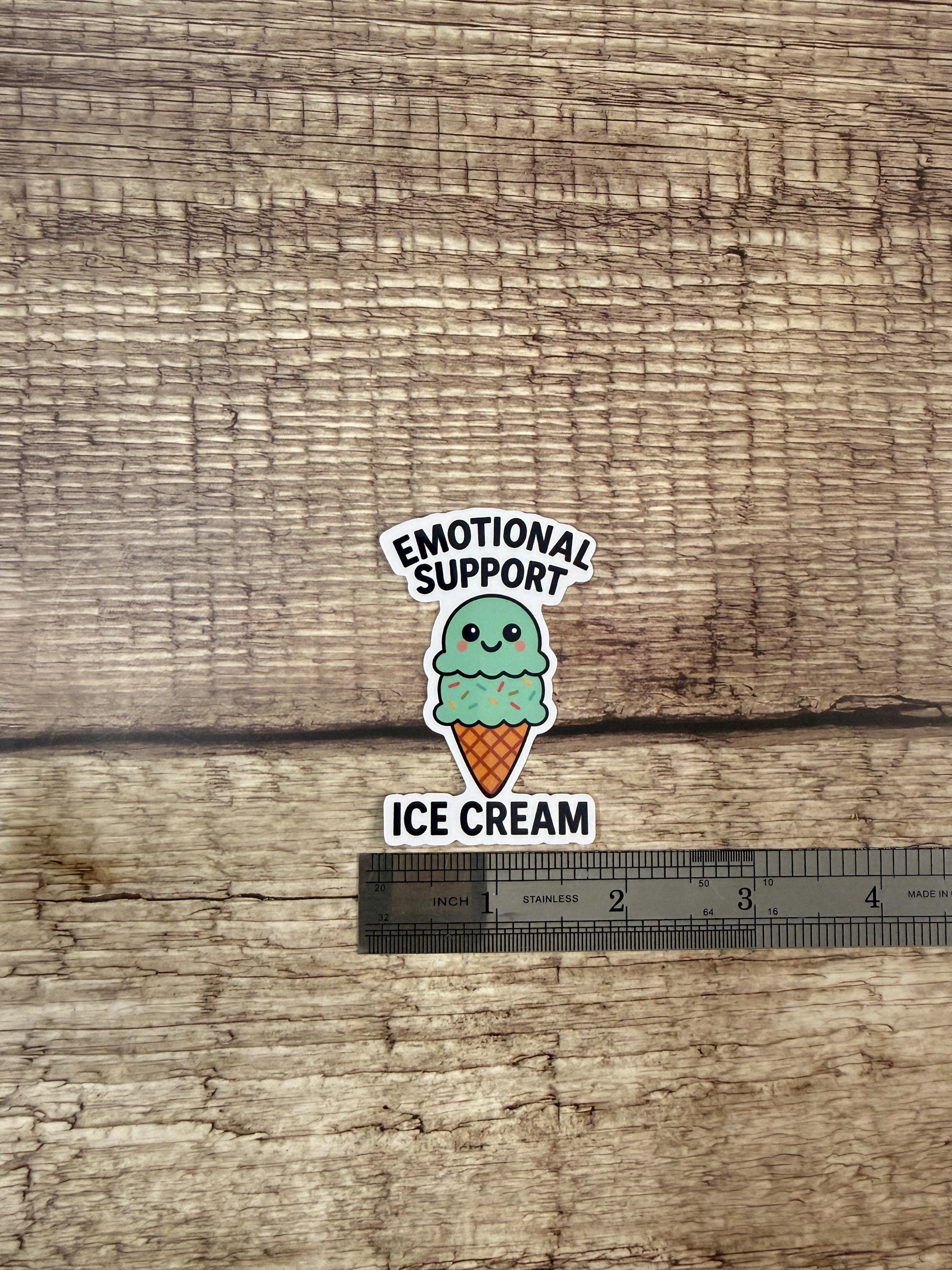 Funny Food Pun Waterproof Sticker: Emotional Support Ice Cream Vinyl Decal Gift