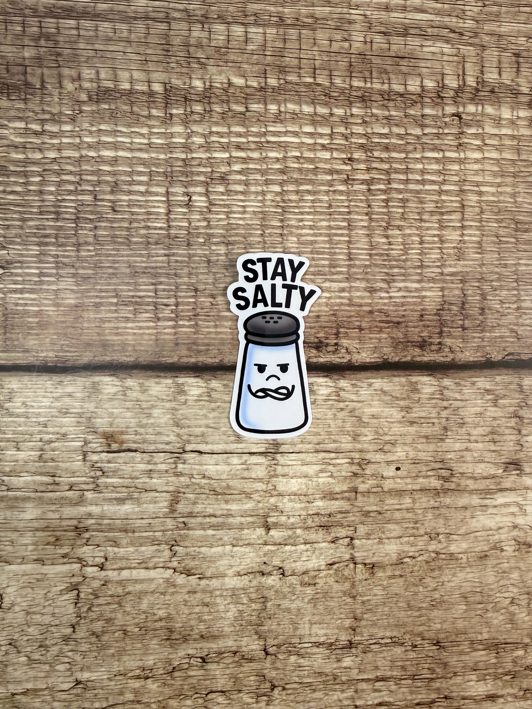Funny Food Pun Waterproof Sticker: Stay Salty Vinyl Decal Gift