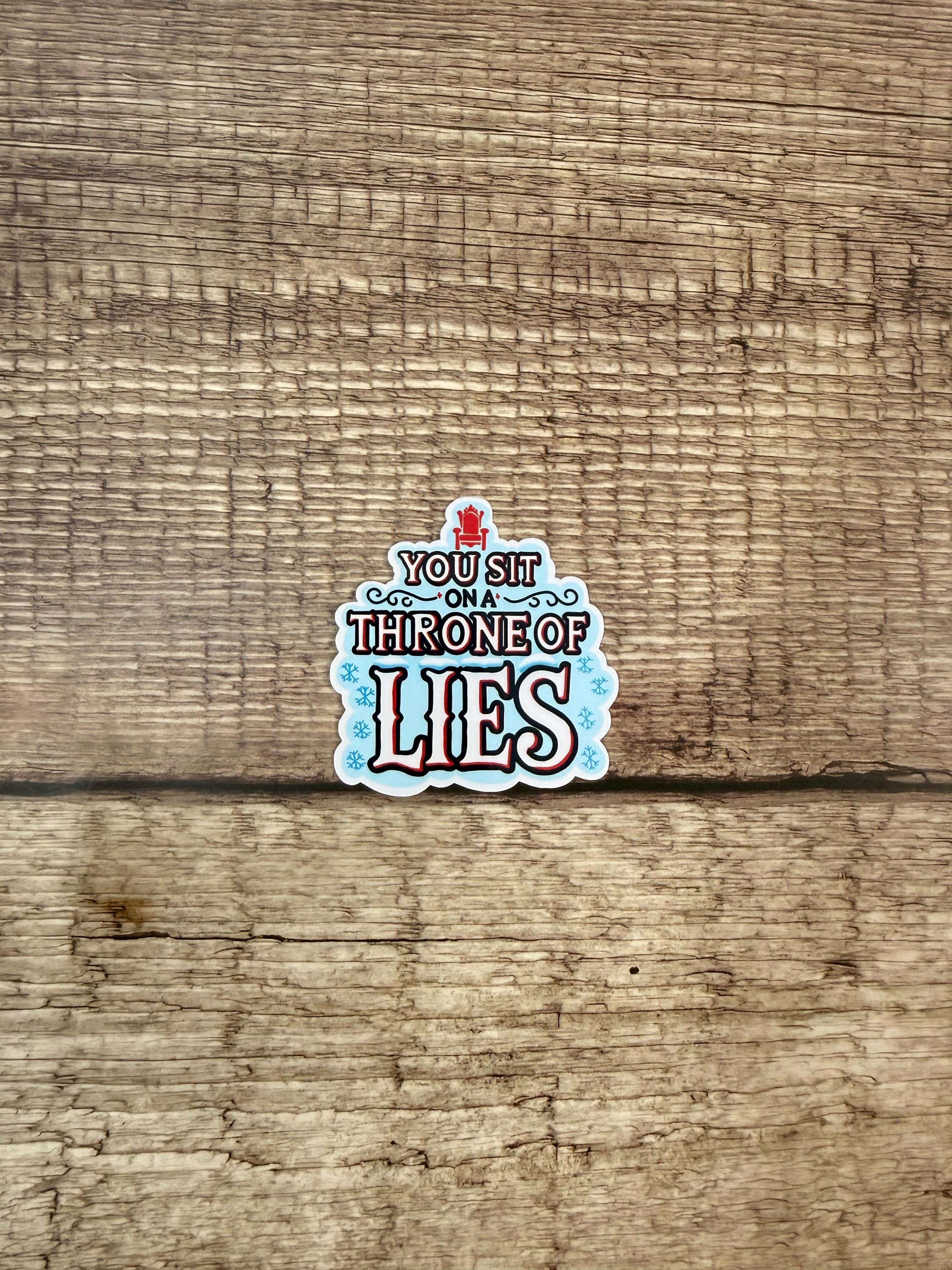 Elf Movie Quote Waterproof Sticker: "You Sit on a Throne of Lies" Funny Holiday Vinyl Decal