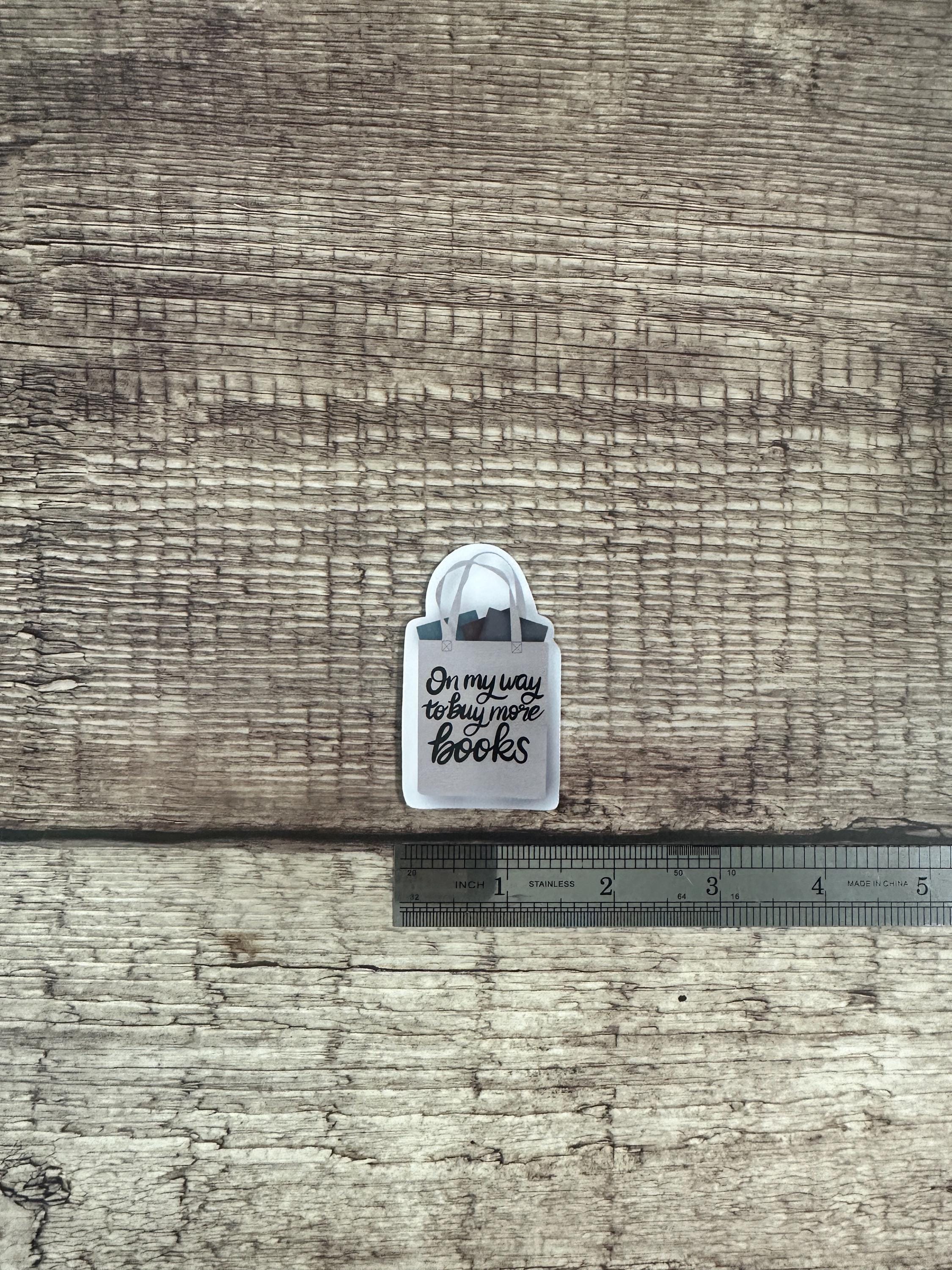 Book Lover Waterproof Sticker: "On My Way to Buy More Books" Vinyl Decal for Kindle, Laptop, Water Bottle