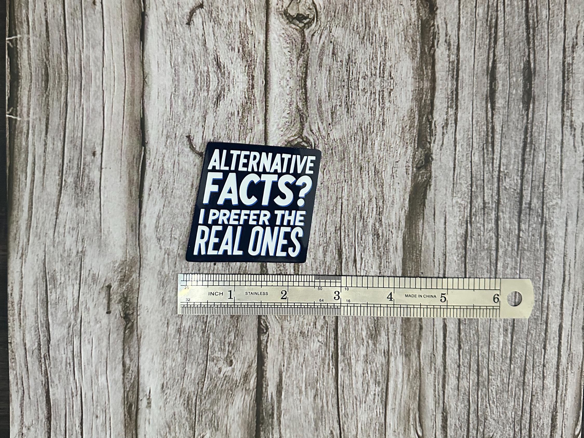 Funny Political Waterproof Sticker "Alternative Facts": Anti-Trump Vinyl Decal