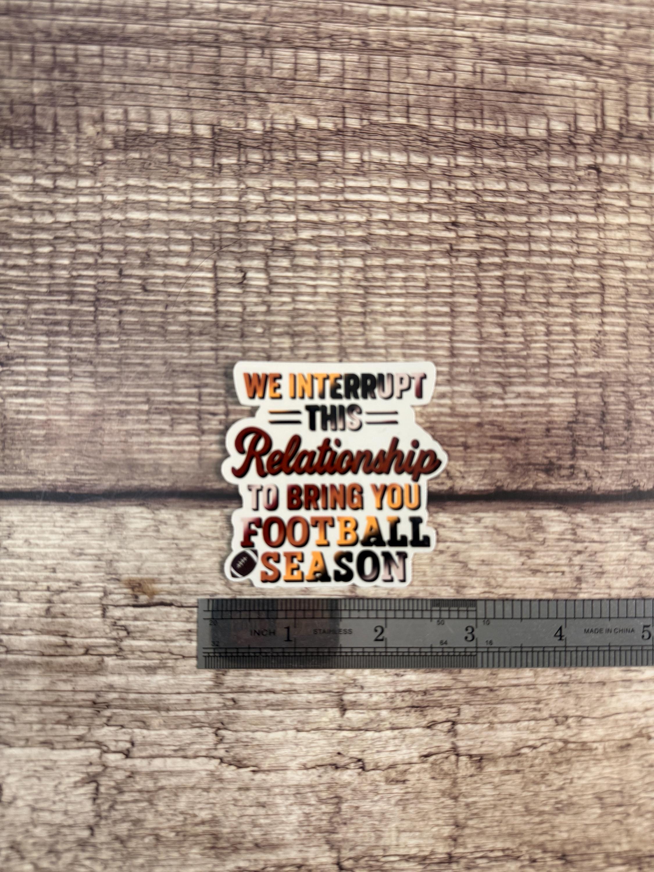 Funny Football Season Sticker: Waterproof Vinyl Decal for Water Bottles