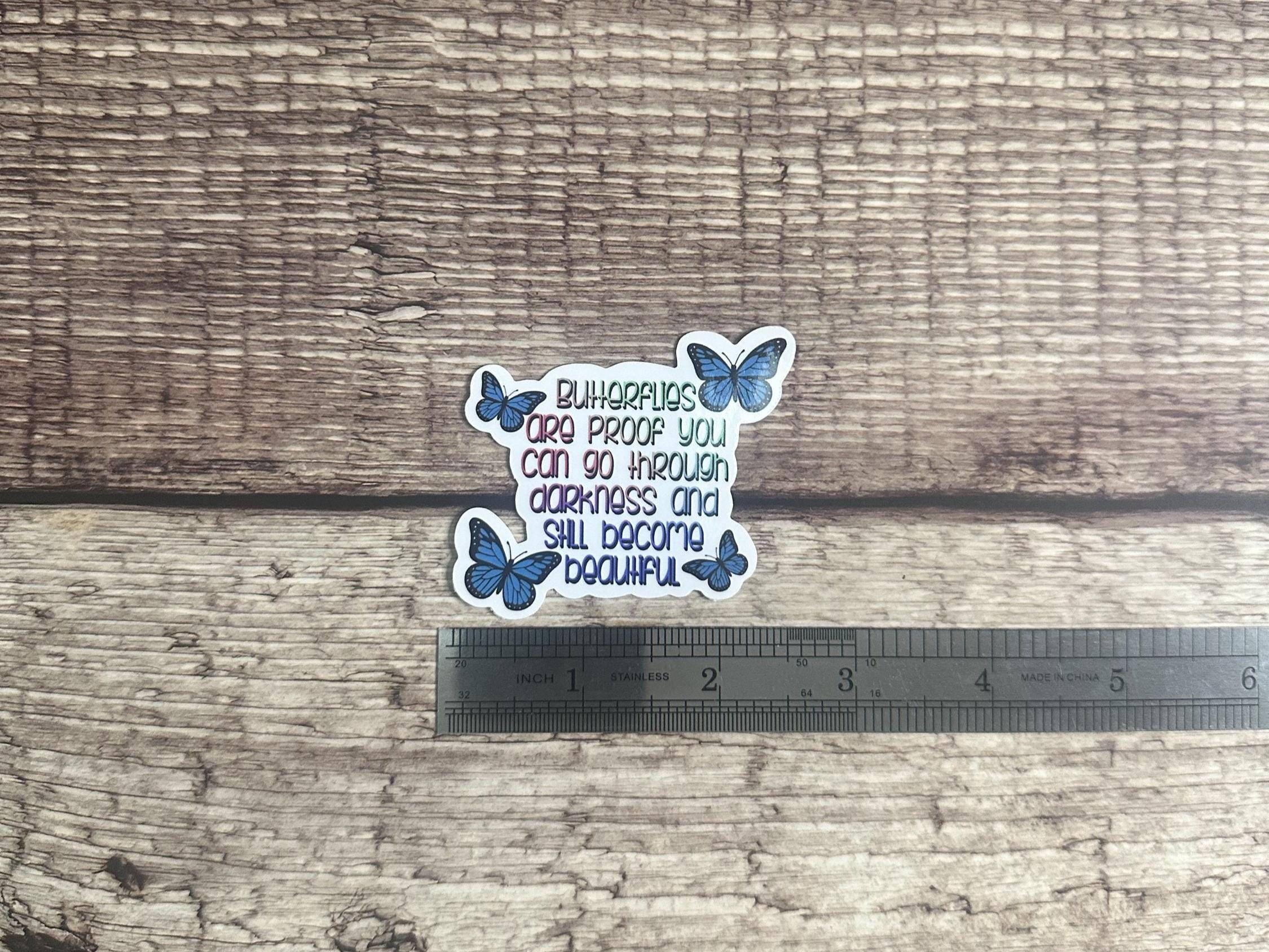 Butterfly Inspirational Quote Waterproof Sticker - "Butterflies Are Proof" Vinyl Decal for Laptop, Water Bottle