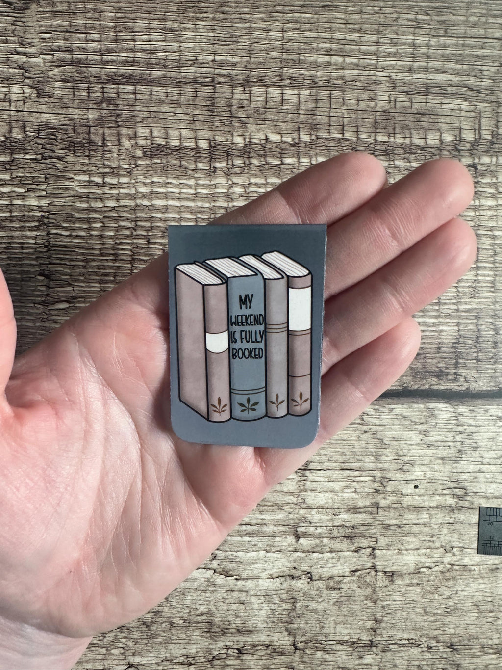 Funny Magnetic Bookmark: My Weekend is Fully Booked - Gift for Book Lovers