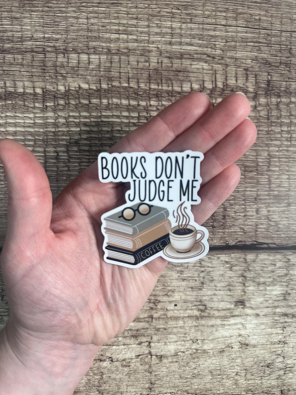 Book Lover Waterproof Sticker "Books Don't Judge Me" Vinyl Decal Reader Gift