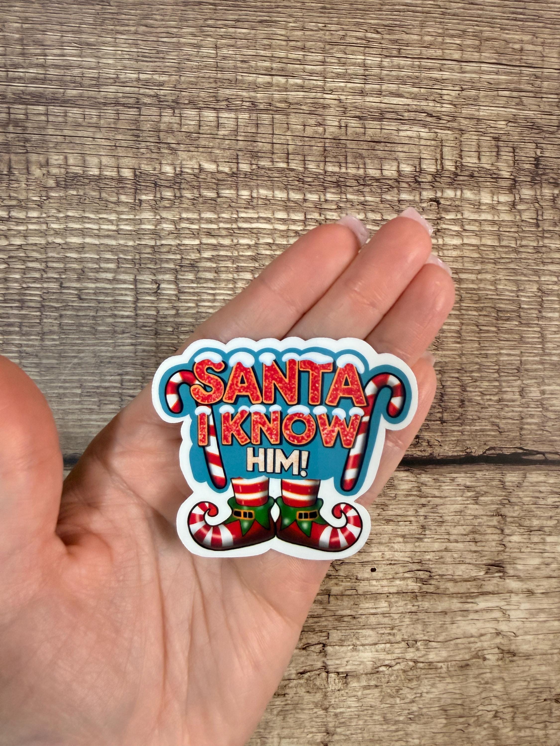 Elf Movie Quote Sticker: Santa I Know Him - Waterproof Holiday Vinyl Decal